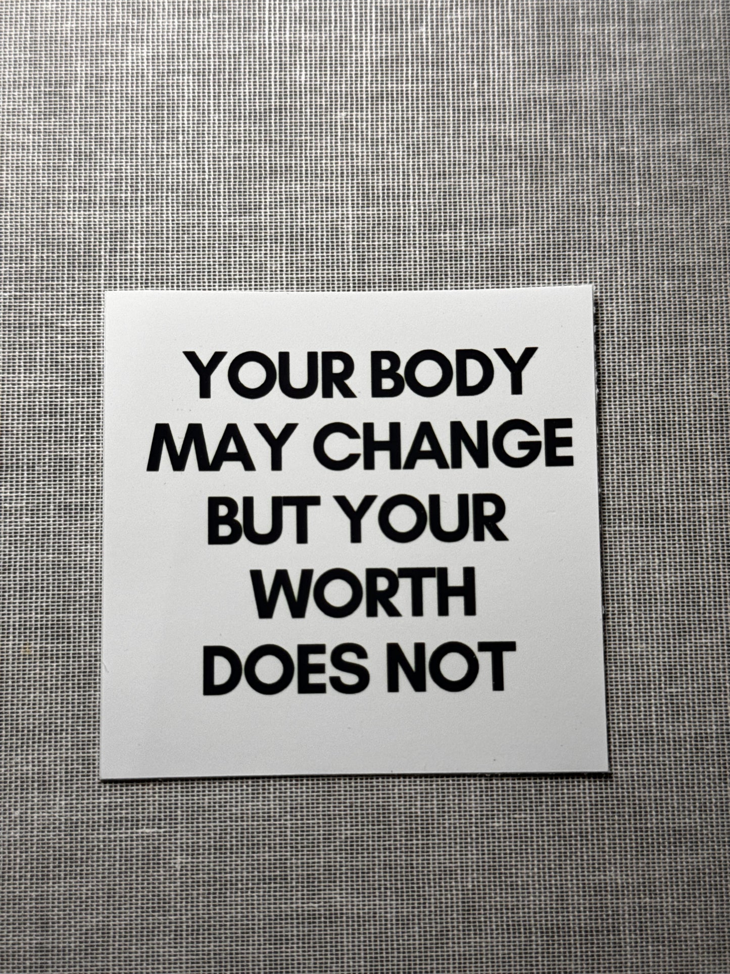Your Body May Change Sticker