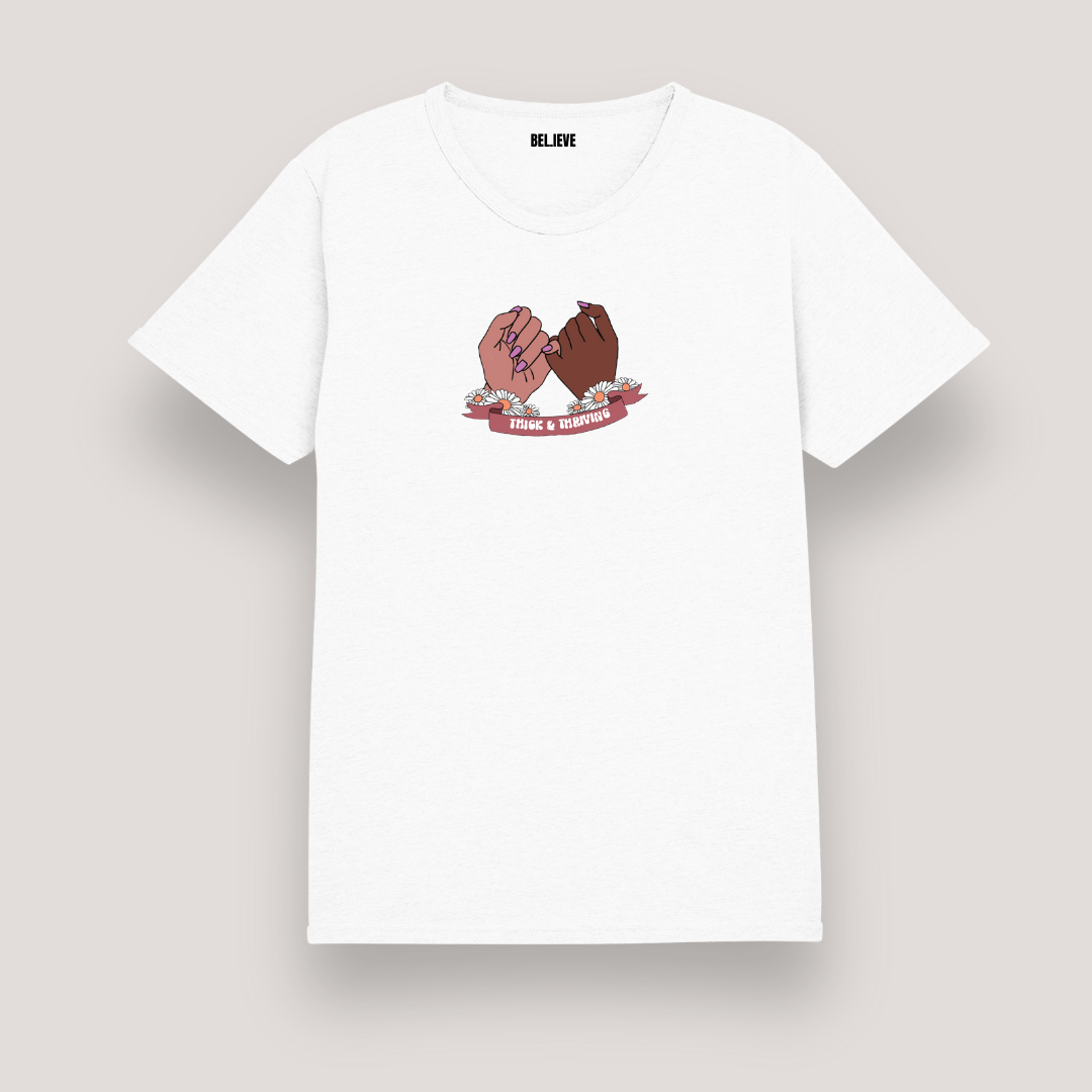 UNISEX T SHIRT "THICK & THRIVING"