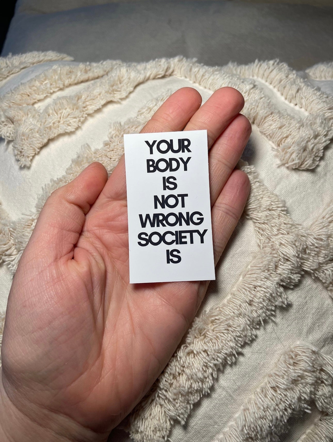 Your Body Is Not Wrong Sticker