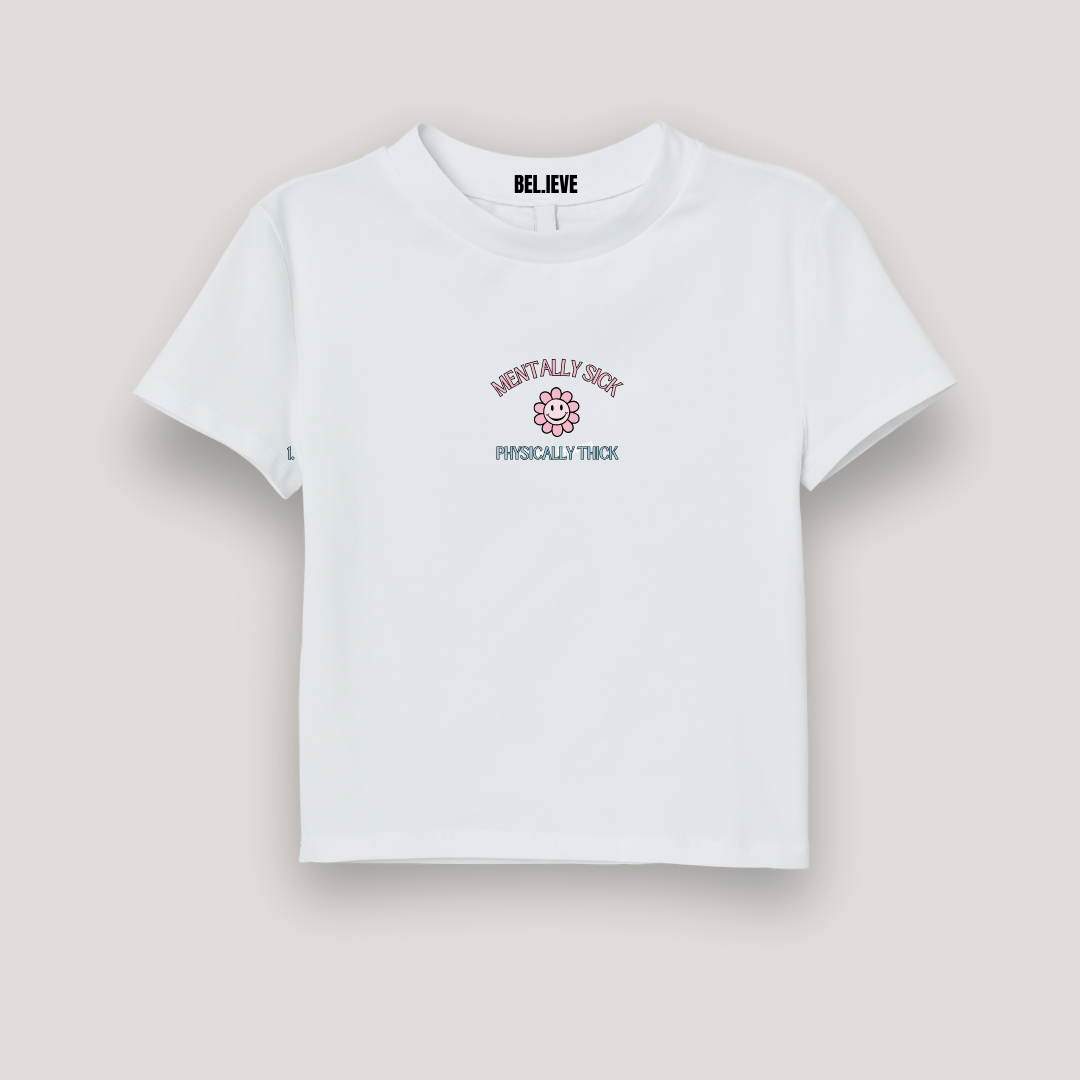 CROP SHIRT MENTALLY SICK PHYSICALLY THICK