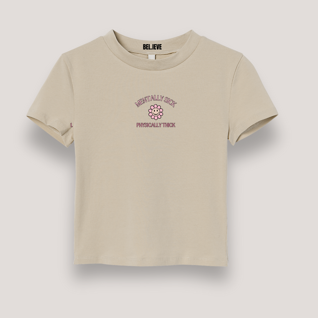 CROP SHIRT MENTALLY SICK PHYSICALLY THICK