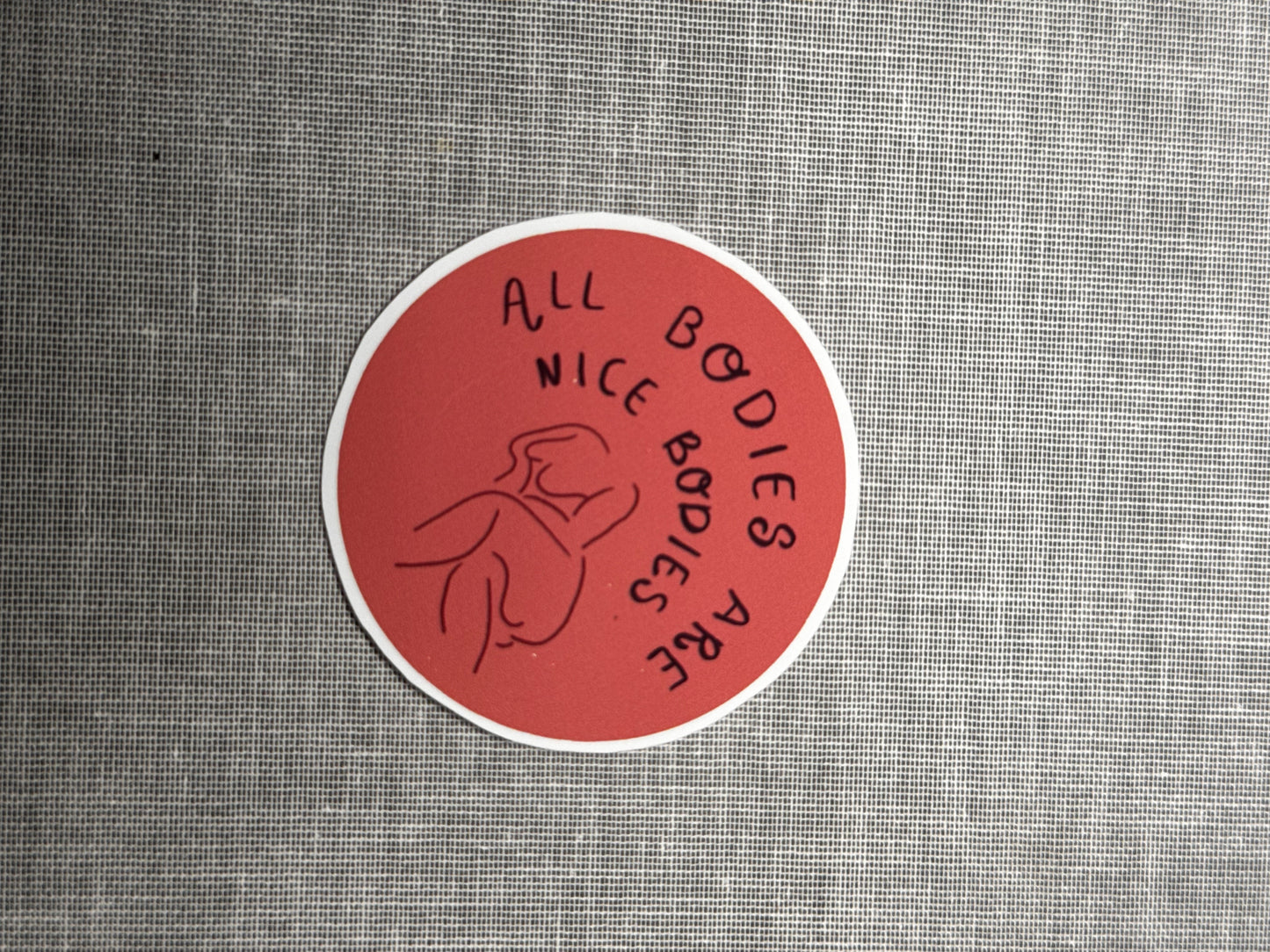 All Bodies Are Good Bodies Sticker
