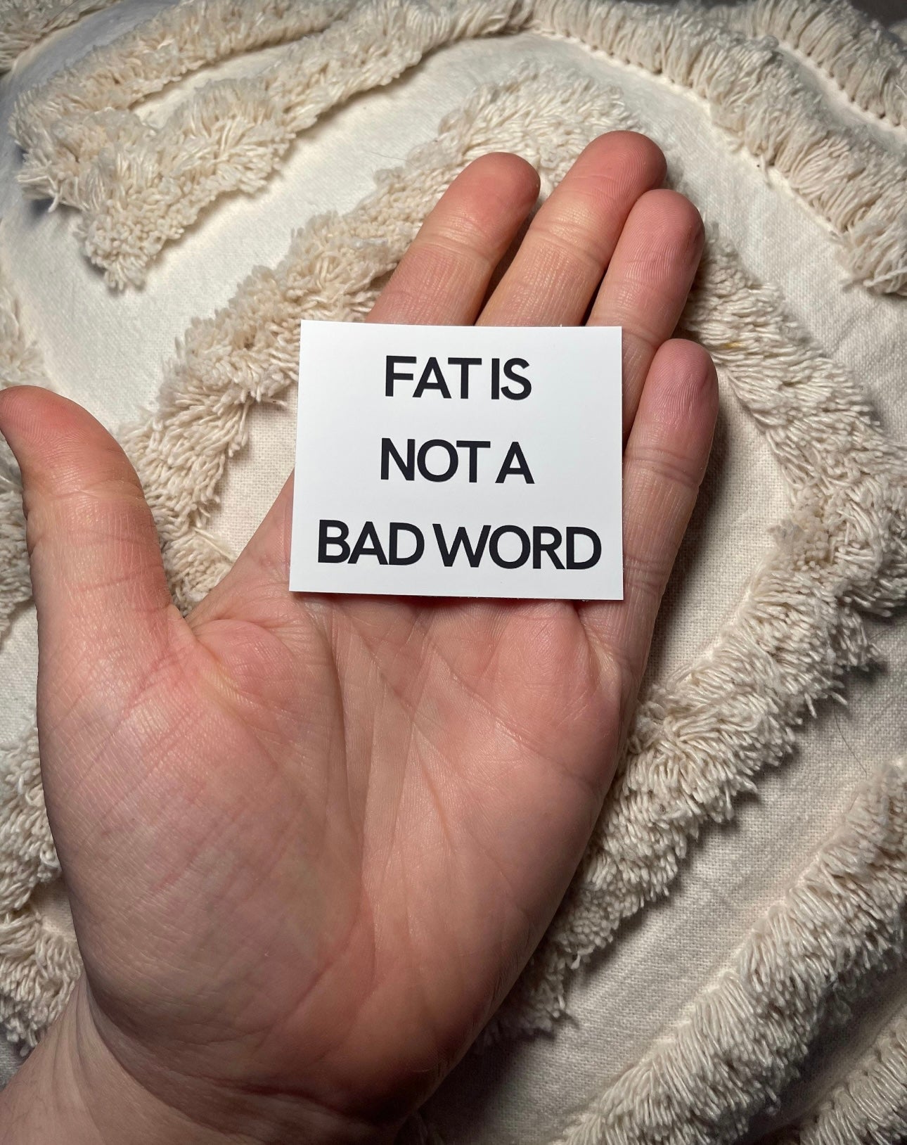 Fat Is Not A Bad Word Sticker