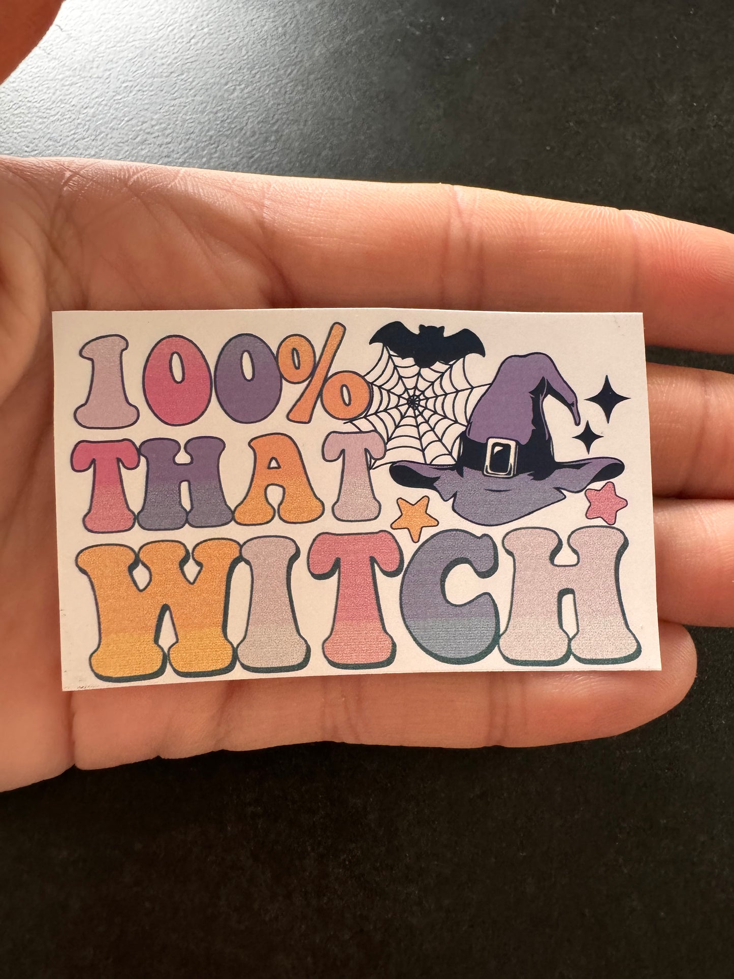 100% THAT WITCH HALLOWEEN STICKER