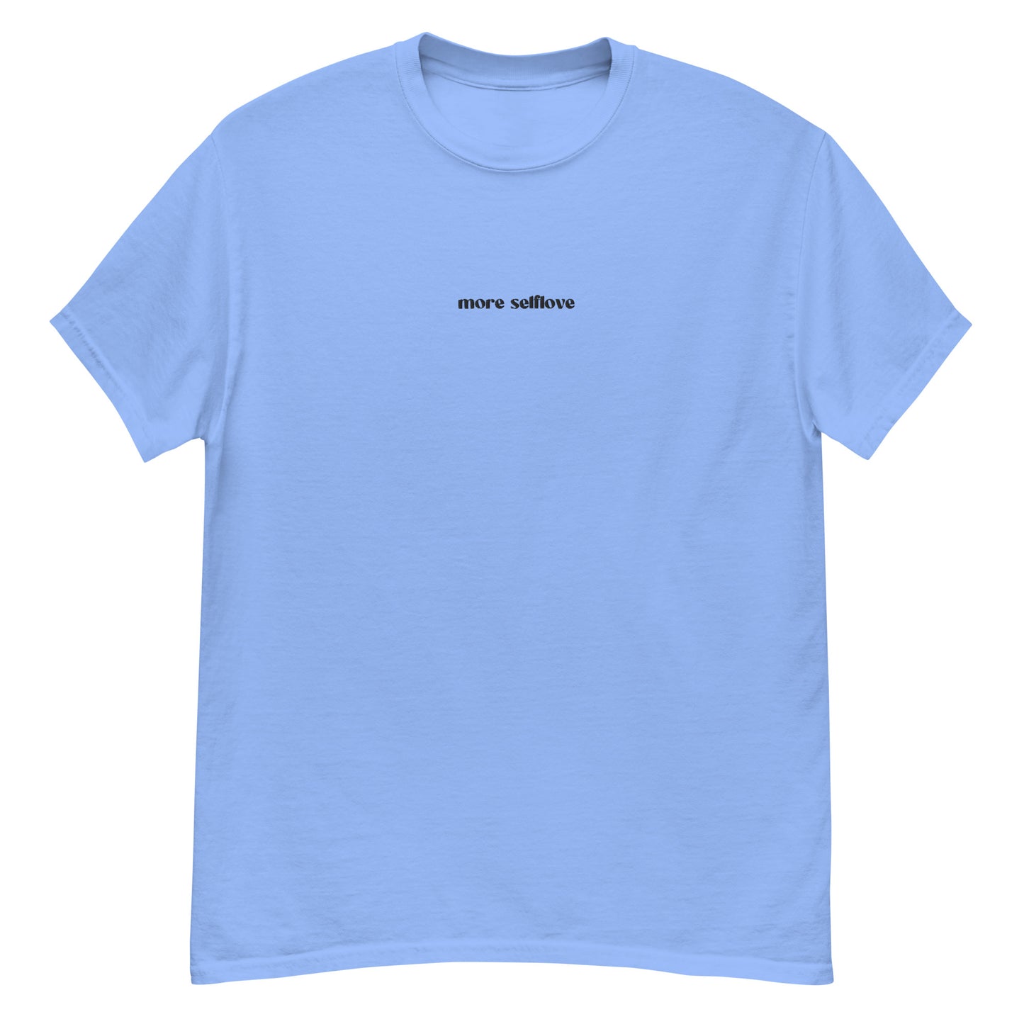 UNISEX T-SHIRT MORE SELFLOVE