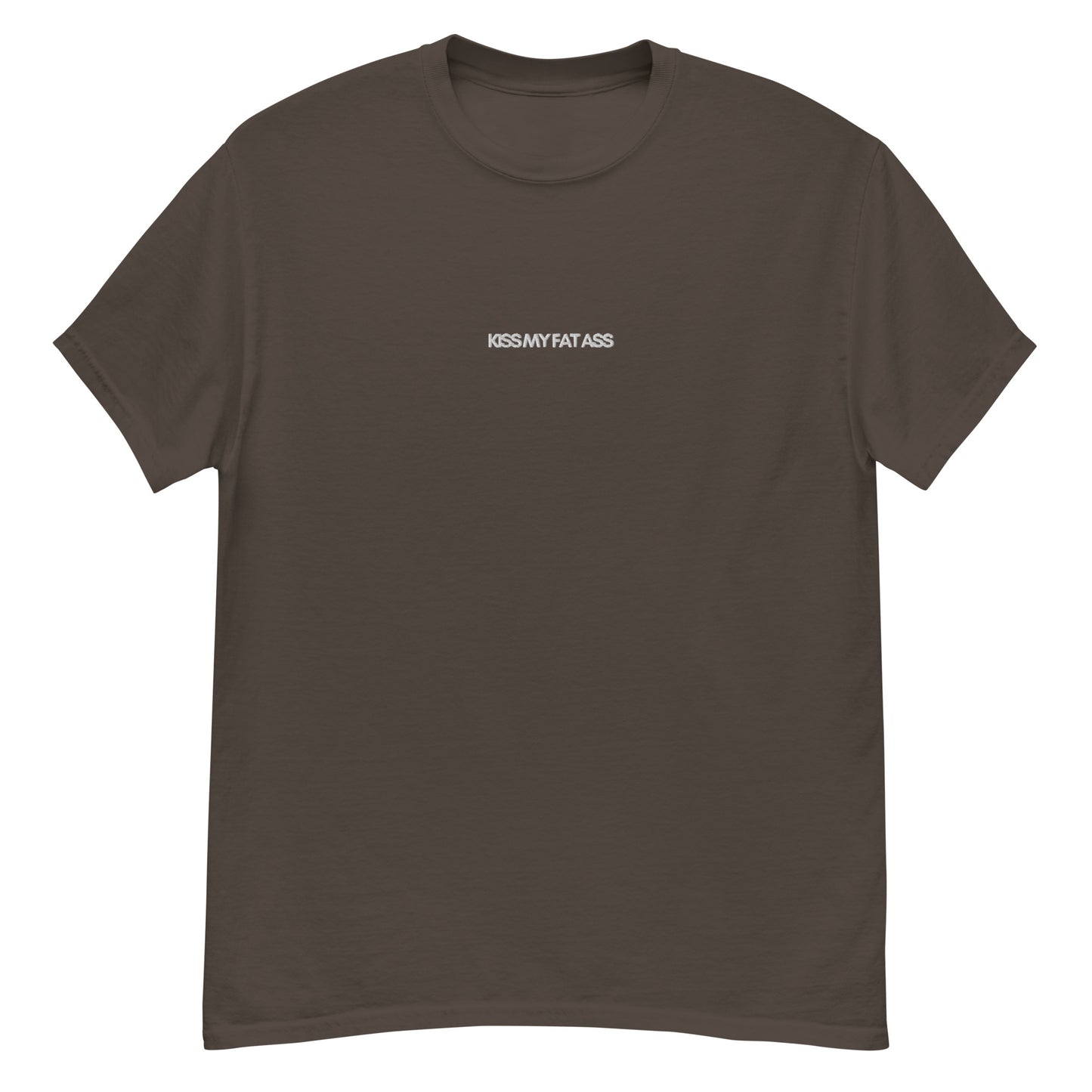 UNISEX T-SHIRT KISS MY FAT ASS