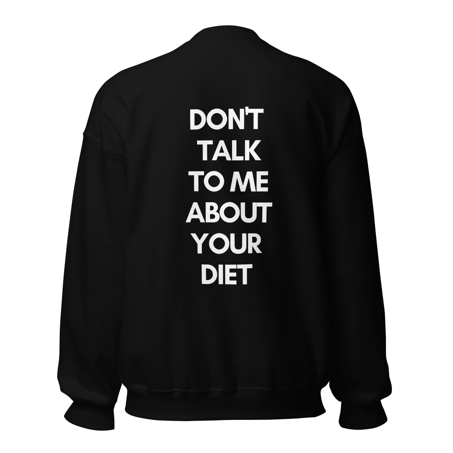 Kiss My Fat Ass Unisex Sweatshirt