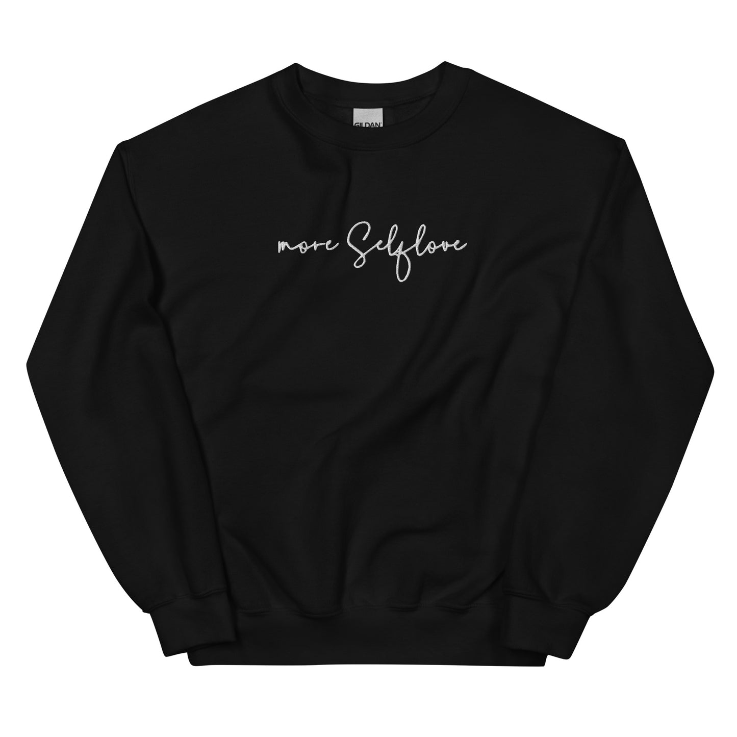 More Selflove Unisex Sweatshirt