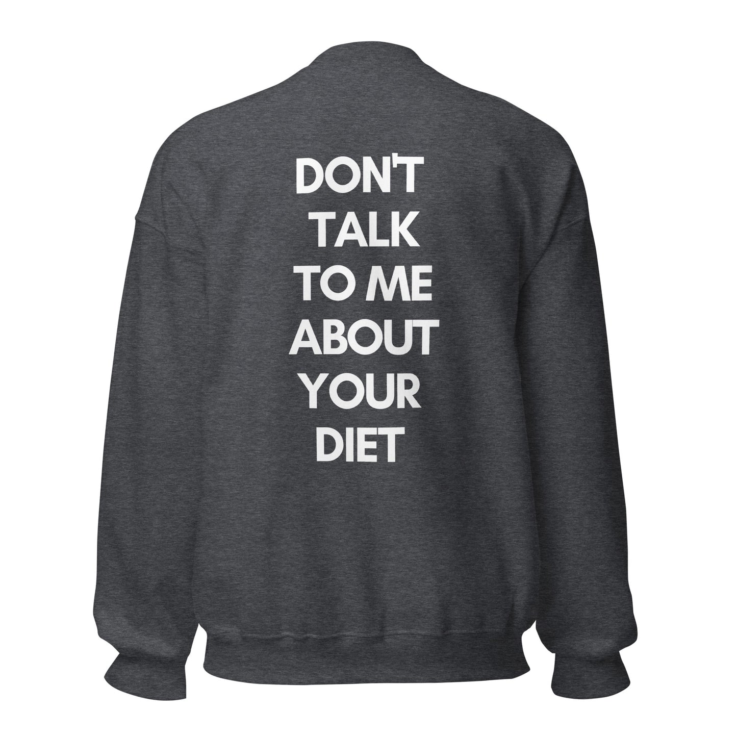 Kiss My Fat Ass Unisex Sweatshirt