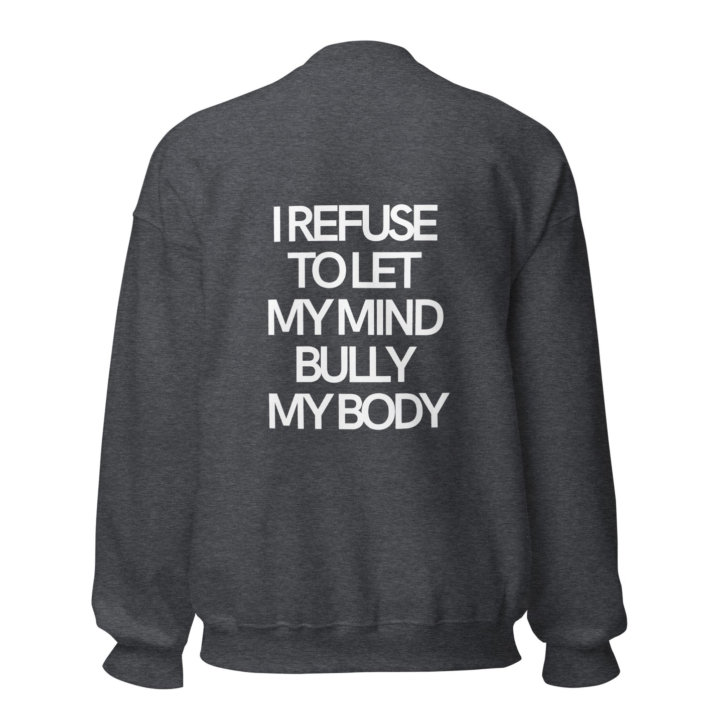 Love Your Body Love Your Soul Unisex Sweatshirt