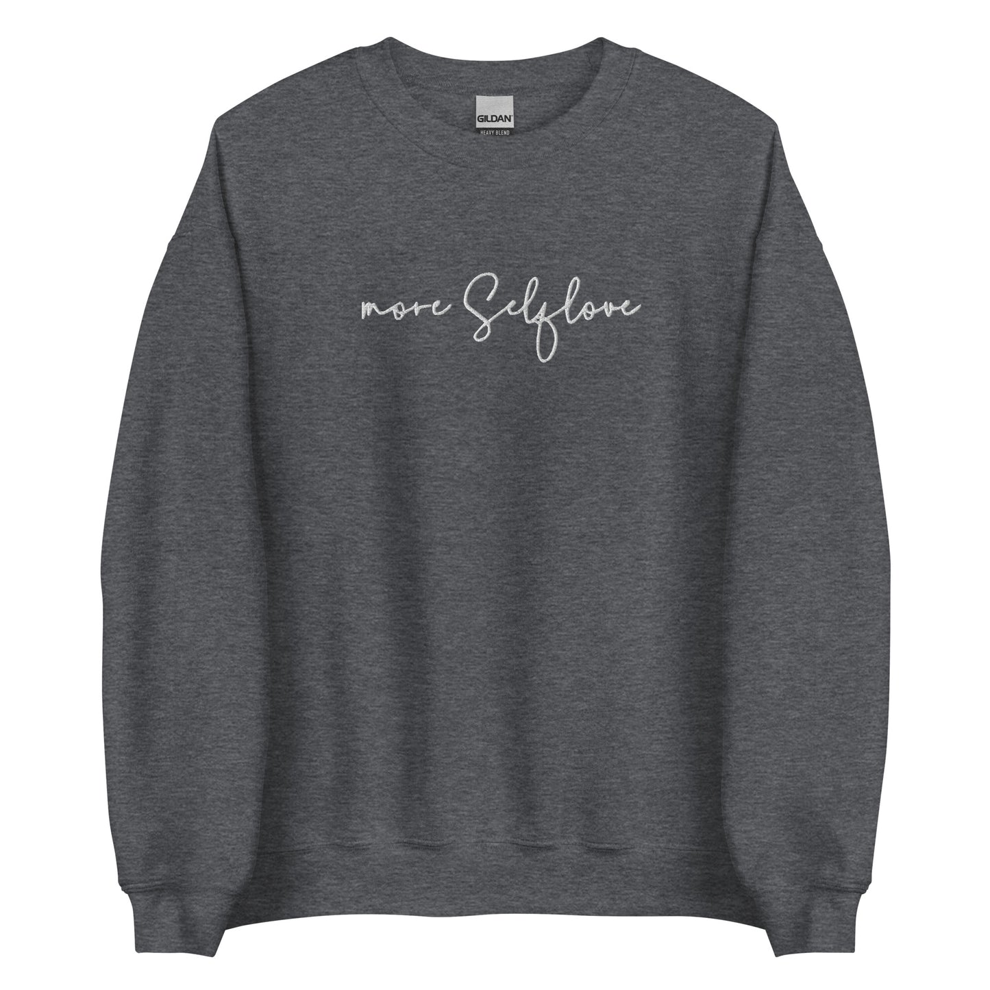 More Selflove Unisex Sweatshirt