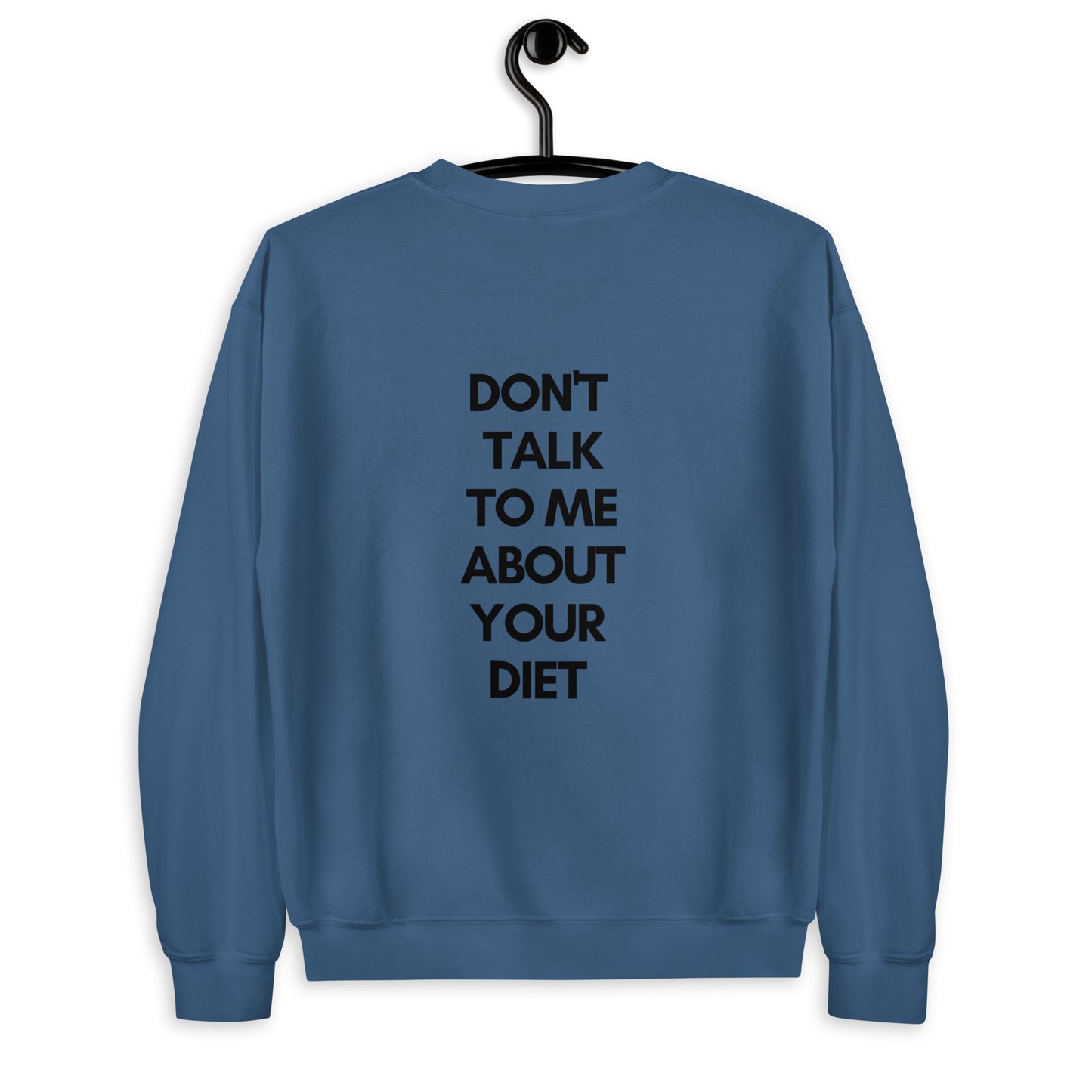 Kiss My Fat Ass Unisex Sweatshirt