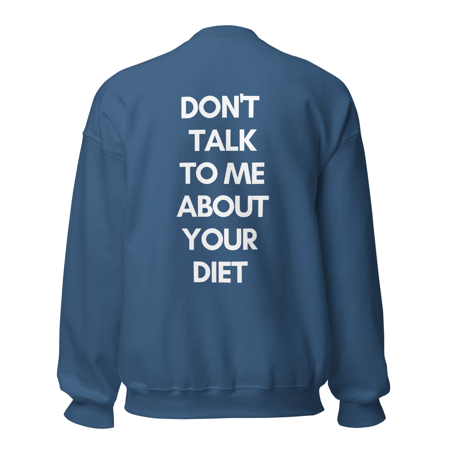Kiss My Fat Ass Unisex Sweatshirt