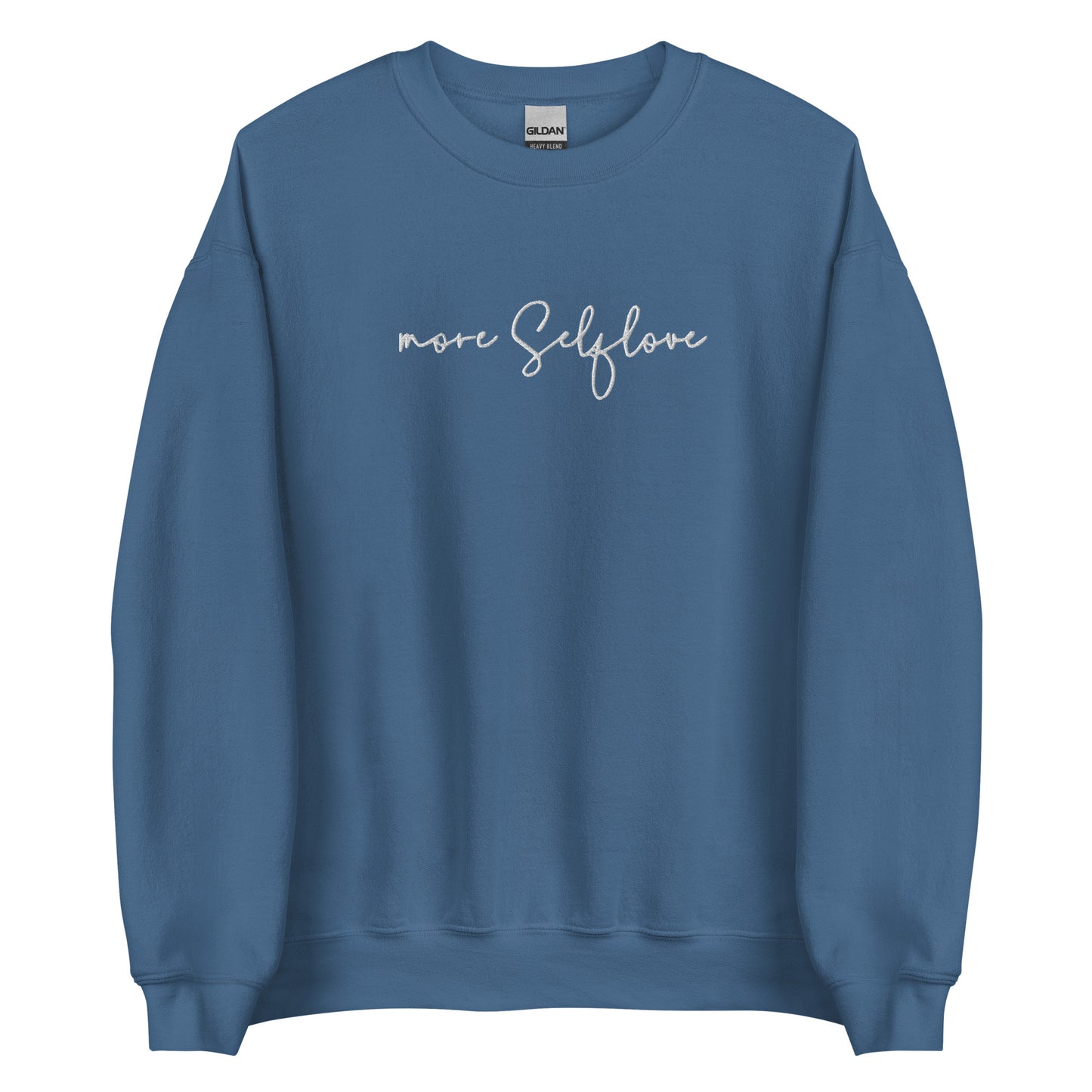 More Selflove Unisex Sweatshirt