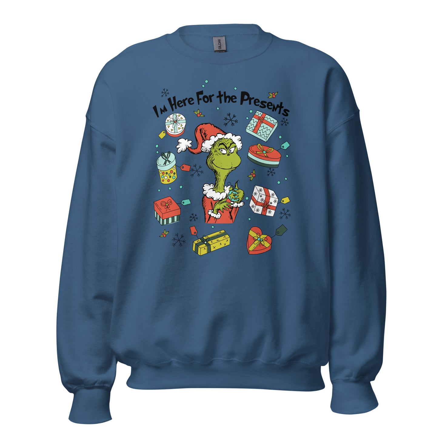 I'm here for the presents Unisex Sweatshirt