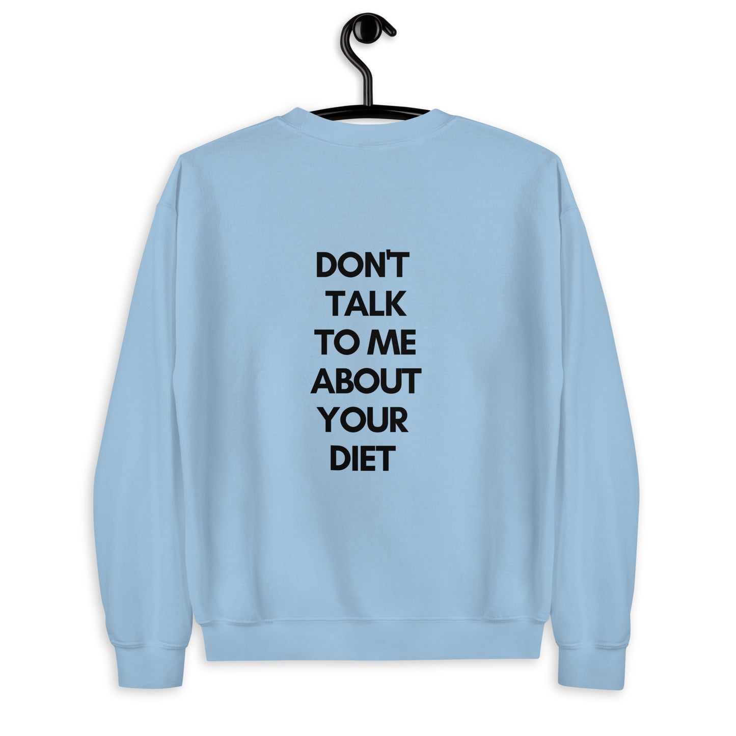 Kiss My Fat Ass Unisex Sweatshirt