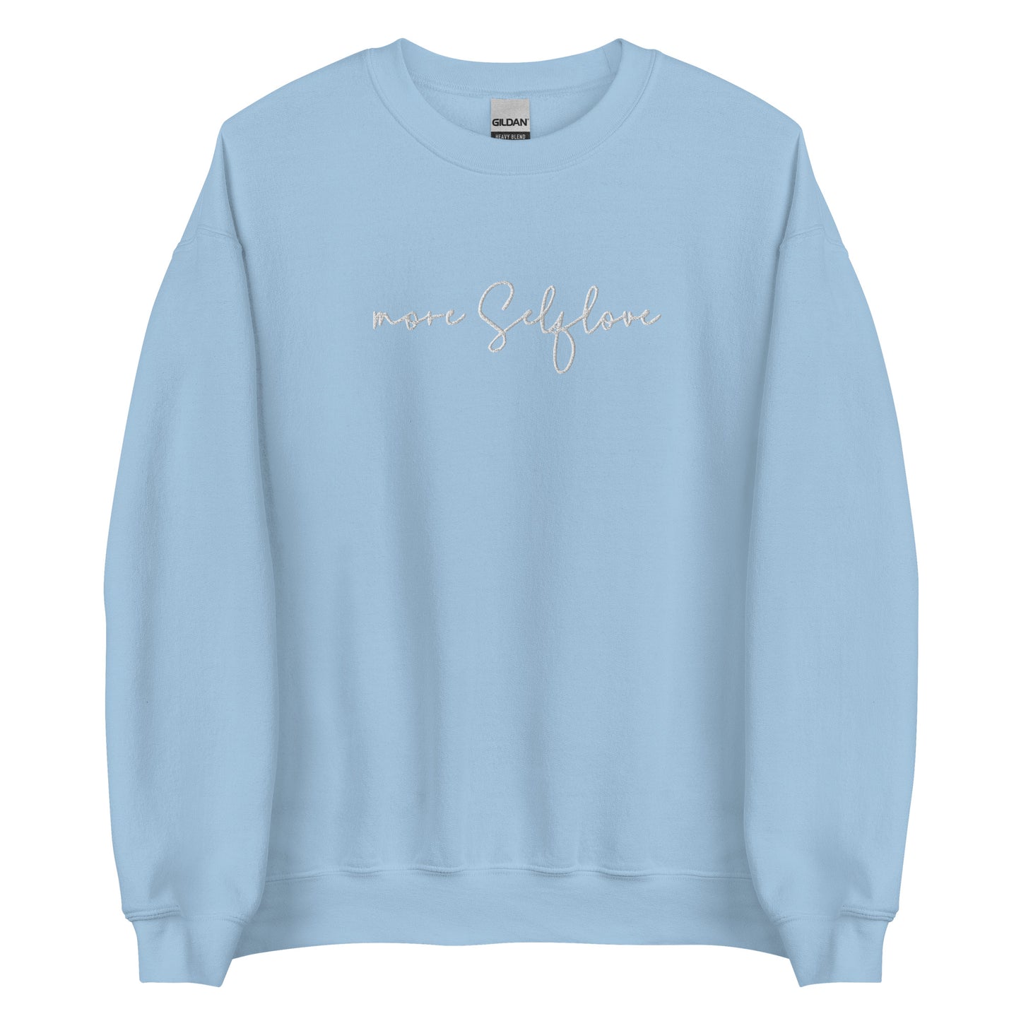More Selflove Unisex Sweatshirt