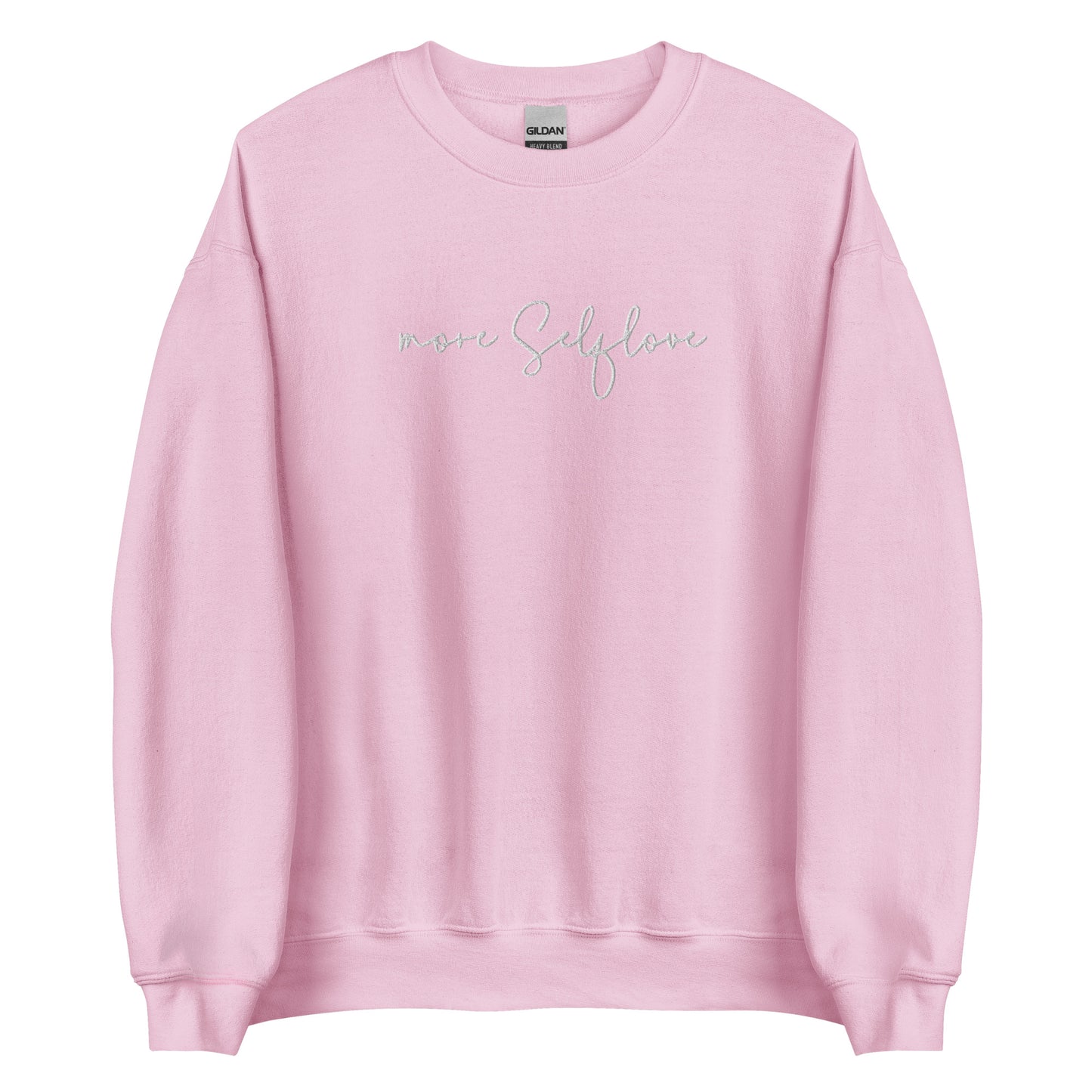 More Selflove Unisex Sweatshirt