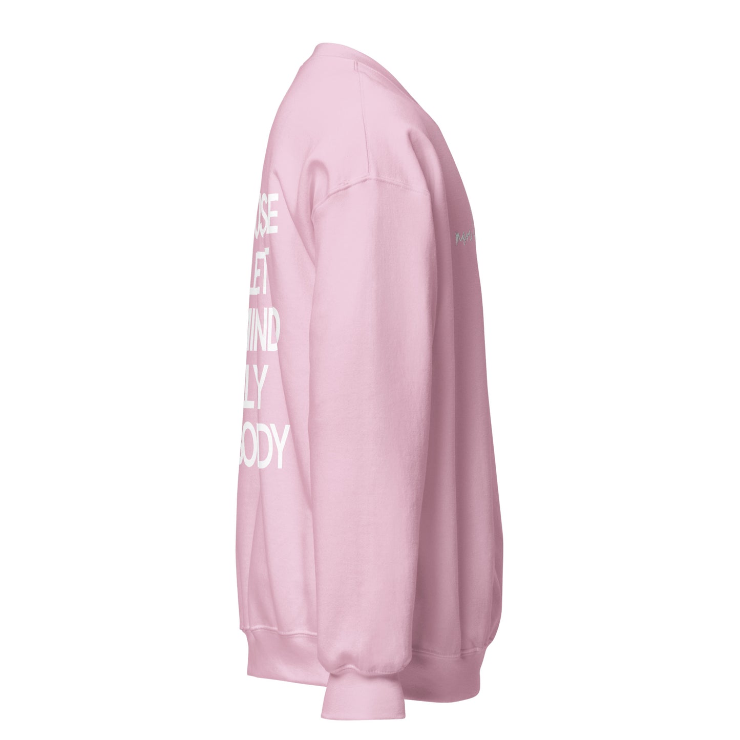 More Selflove Unisex Sweatshirt