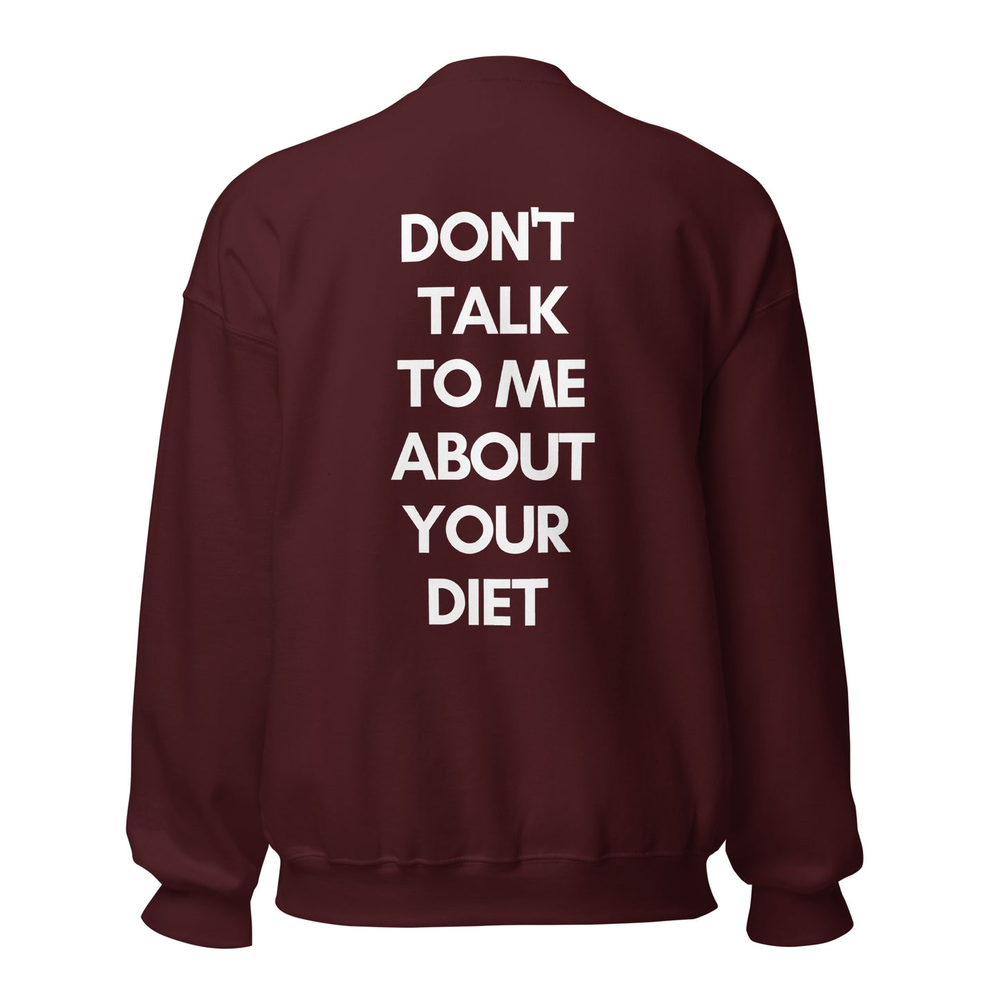 Kiss My Fat Ass Unisex Sweatshirt