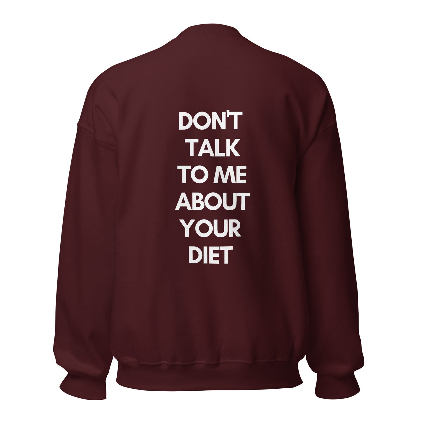 Kiss My Fat Ass Unisex Sweatshirt