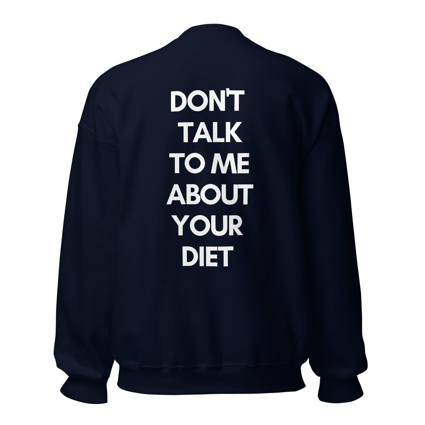 Kiss My Fat Ass Unisex Sweatshirt