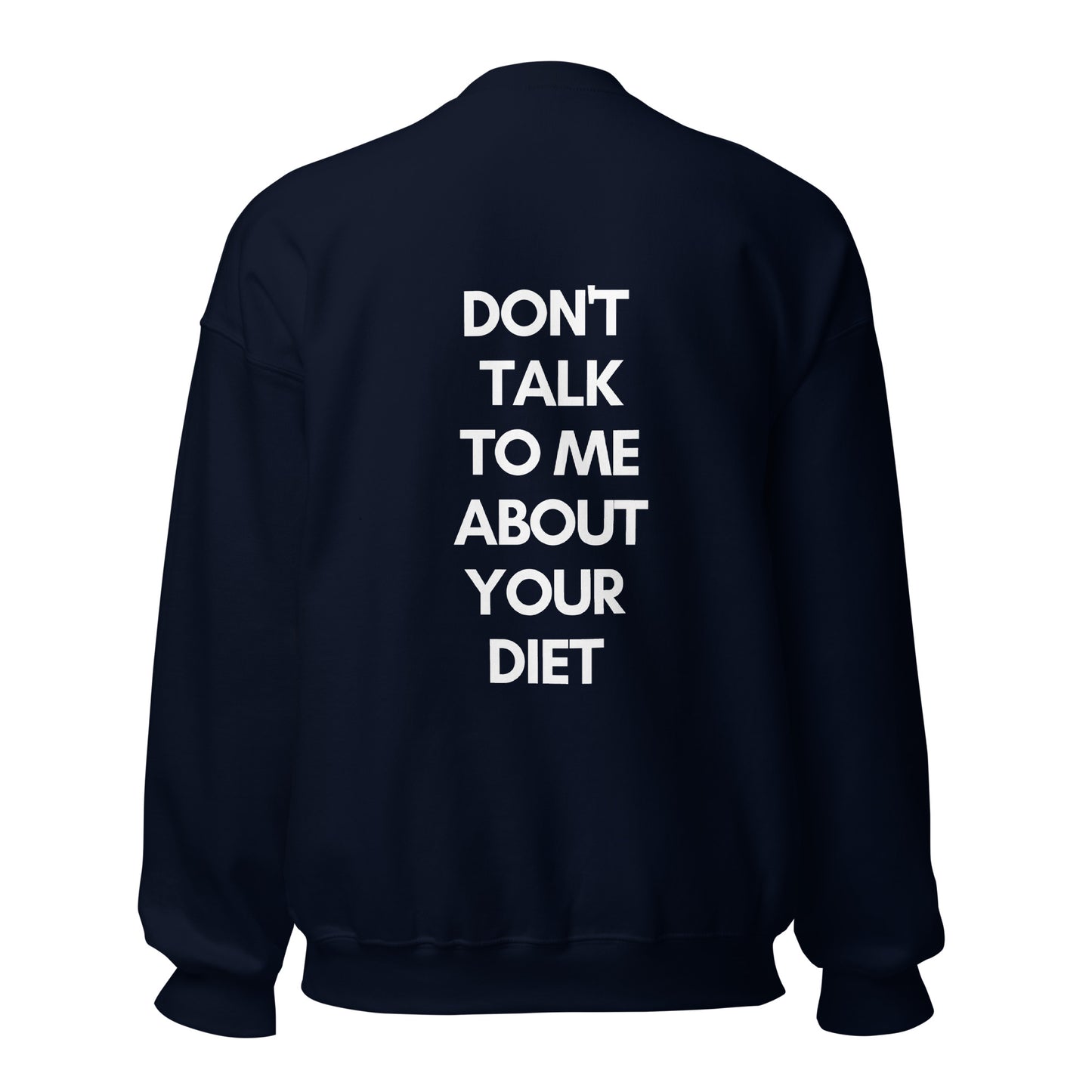 Kiss My Fat Ass Unisex Sweatshirt