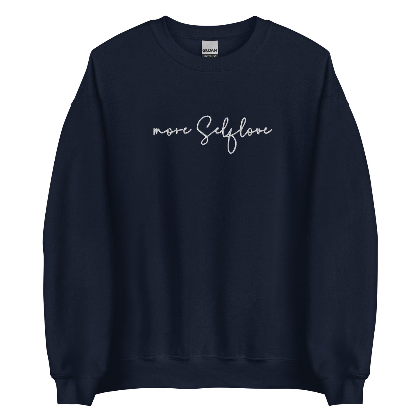 More Selflove Unisex Sweatshirt
