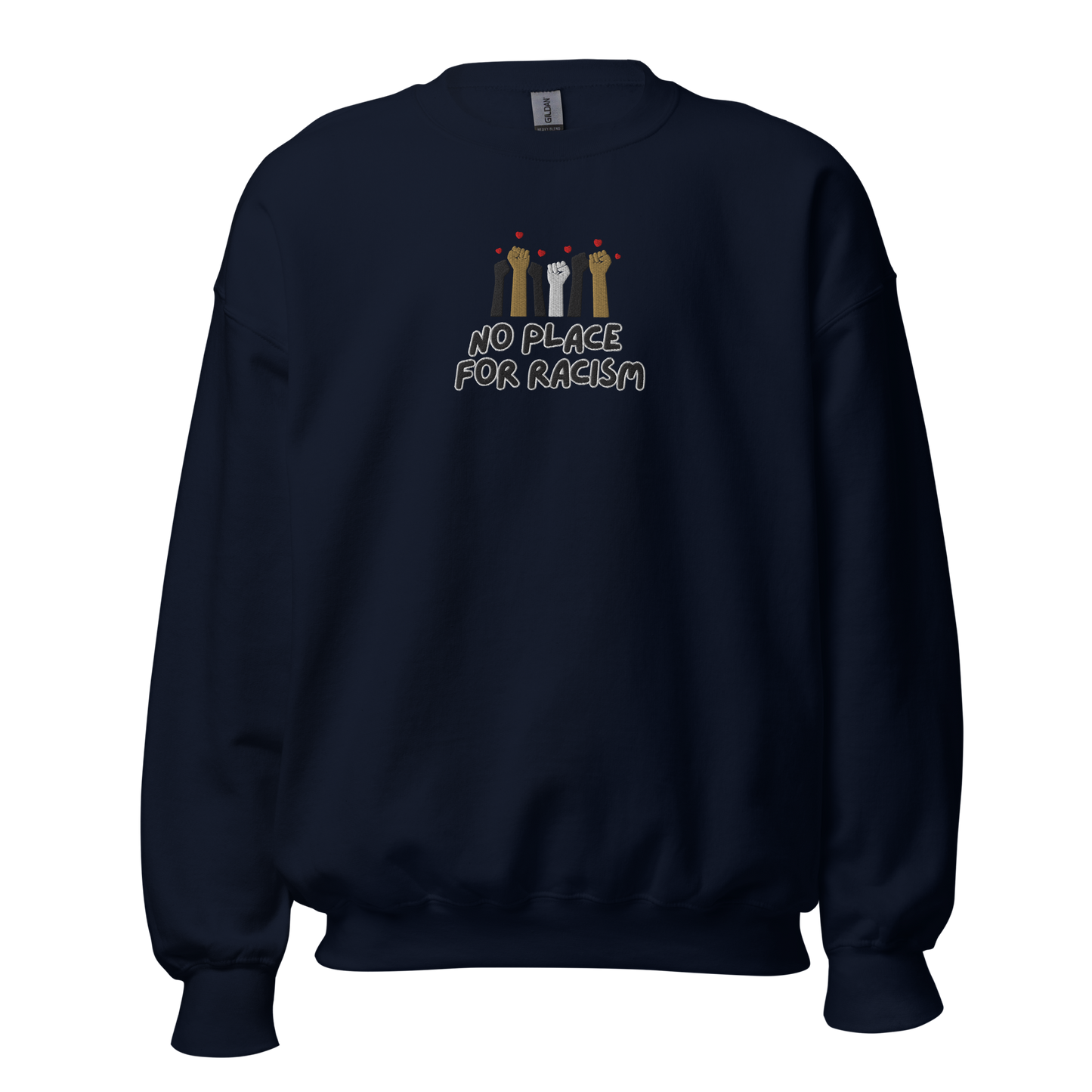 No Place for Racism Unisex Sweatshirt