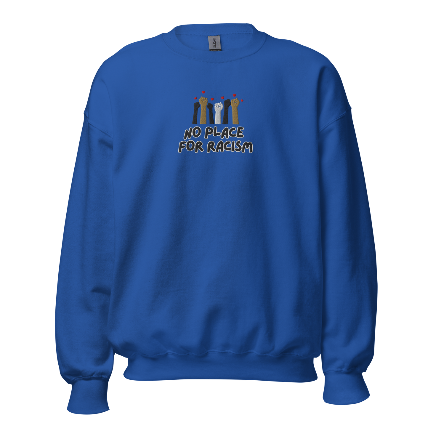 No Place for Racism Unisex Sweatshirt