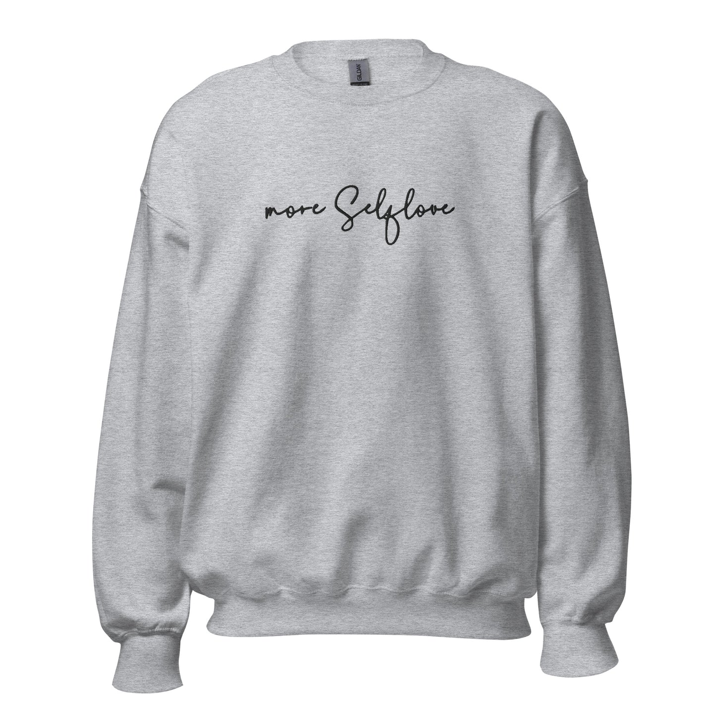 More Selflove Unisex Sweatshirt