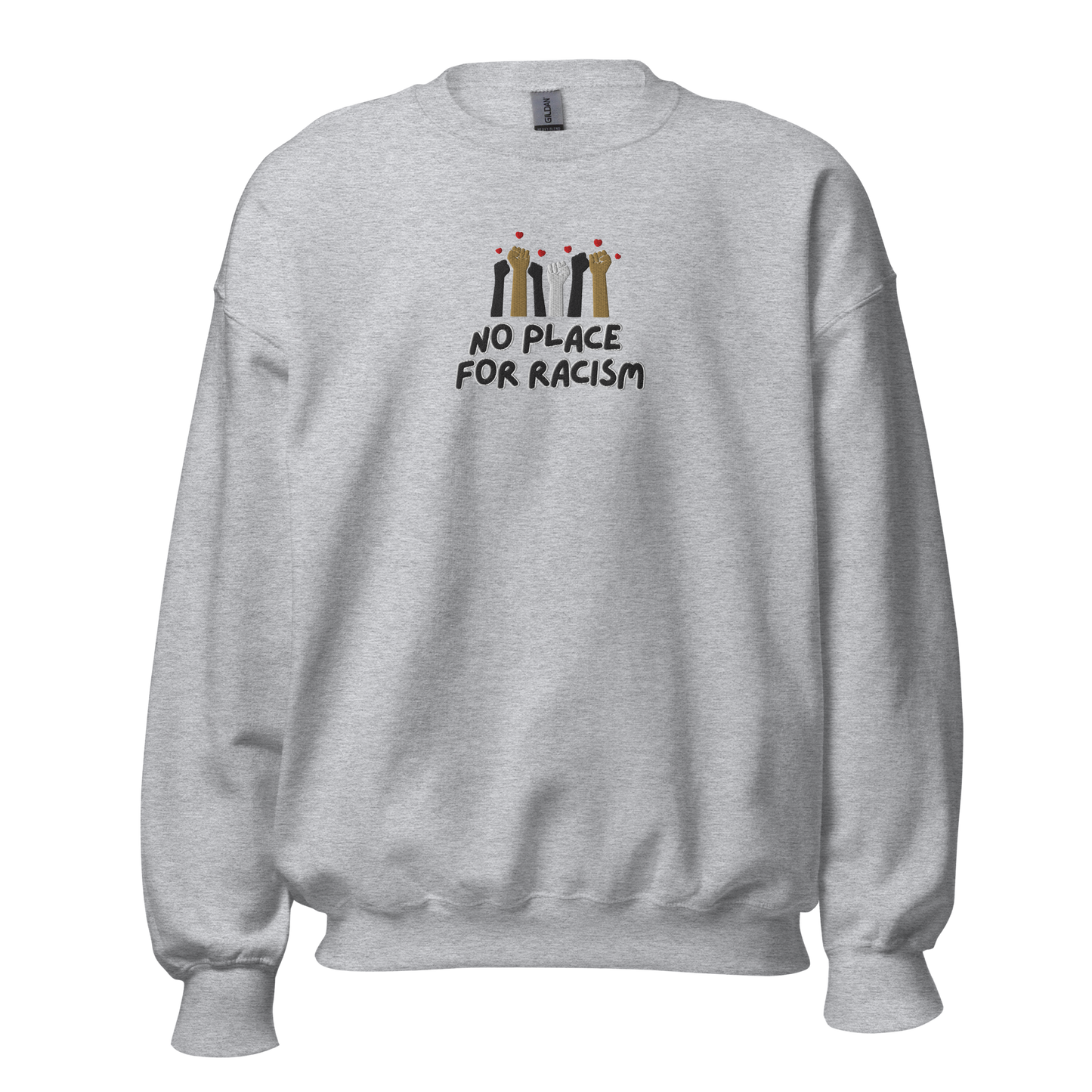 No Place for Racism Unisex Sweatshirt
