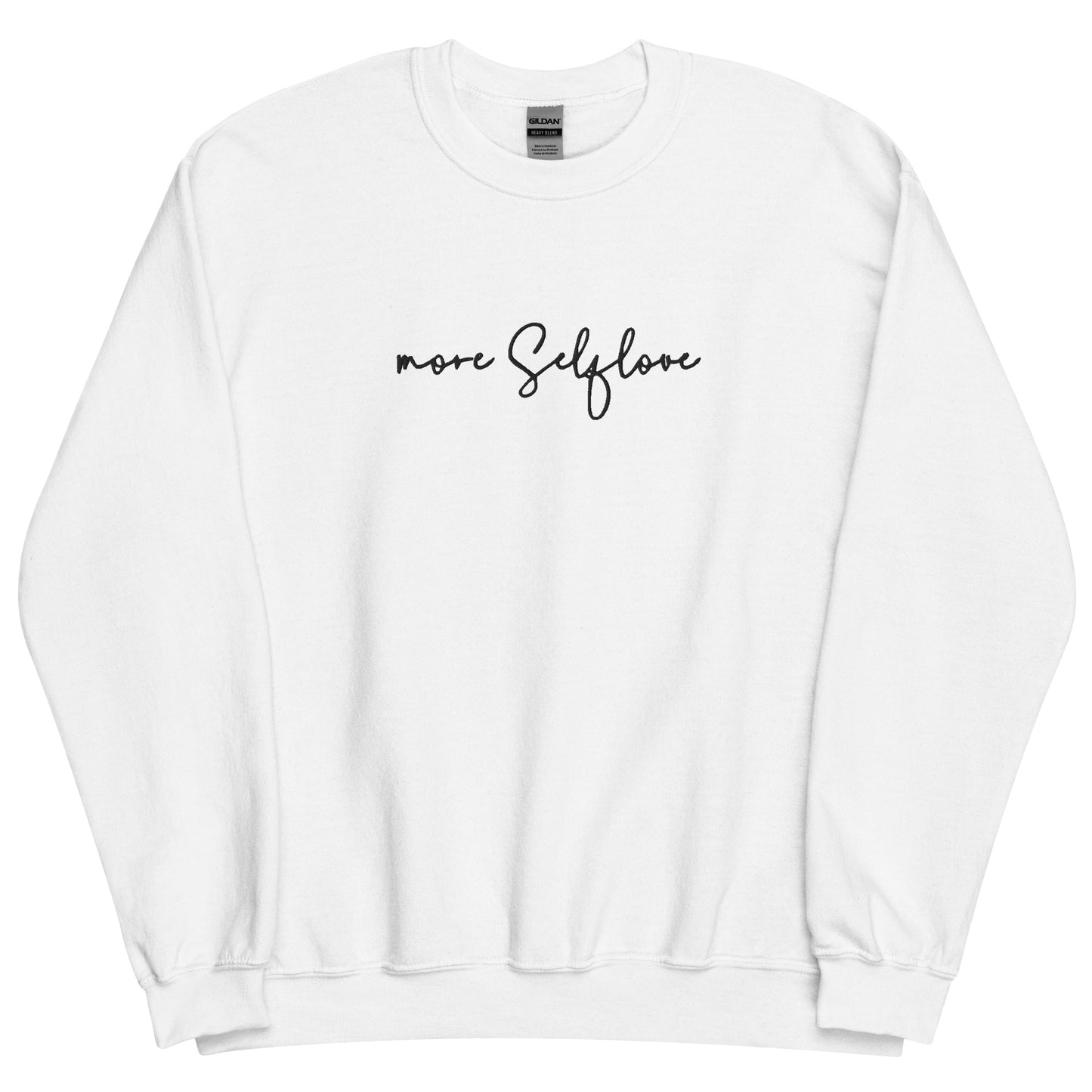 More Selflove Unisex Sweatshirt