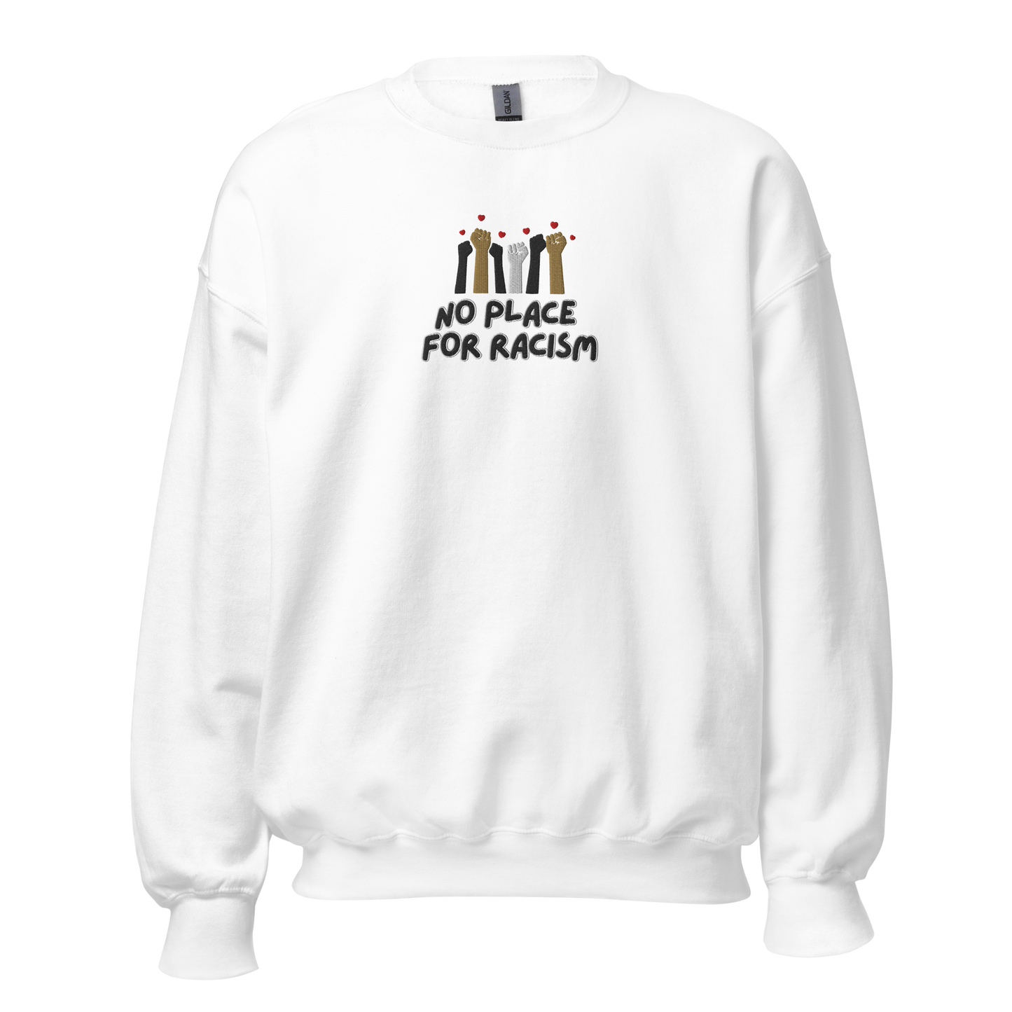 No Place for Racism Unisex Sweatshirt