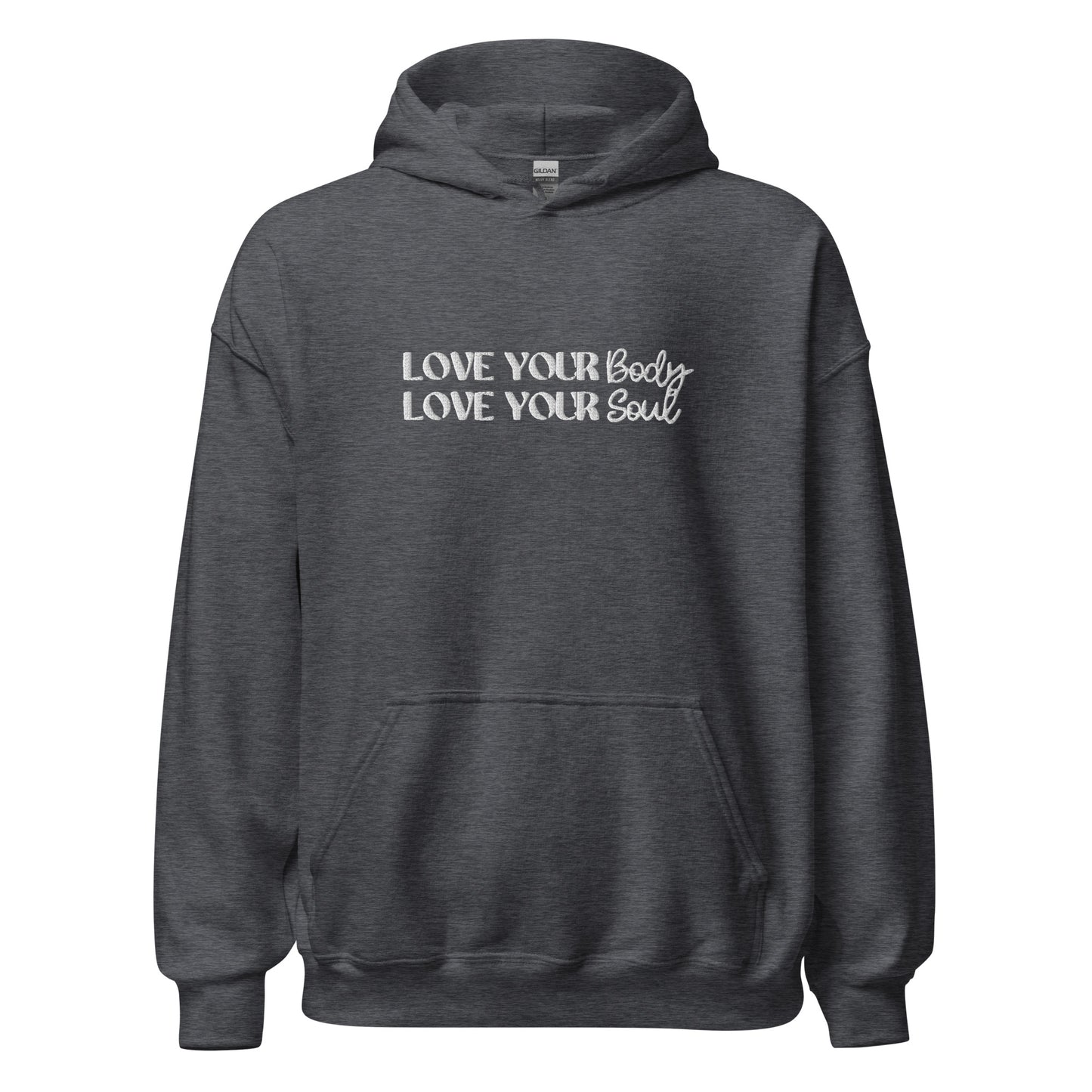 Love Your Body Love Your Soul Unisex Hoodie