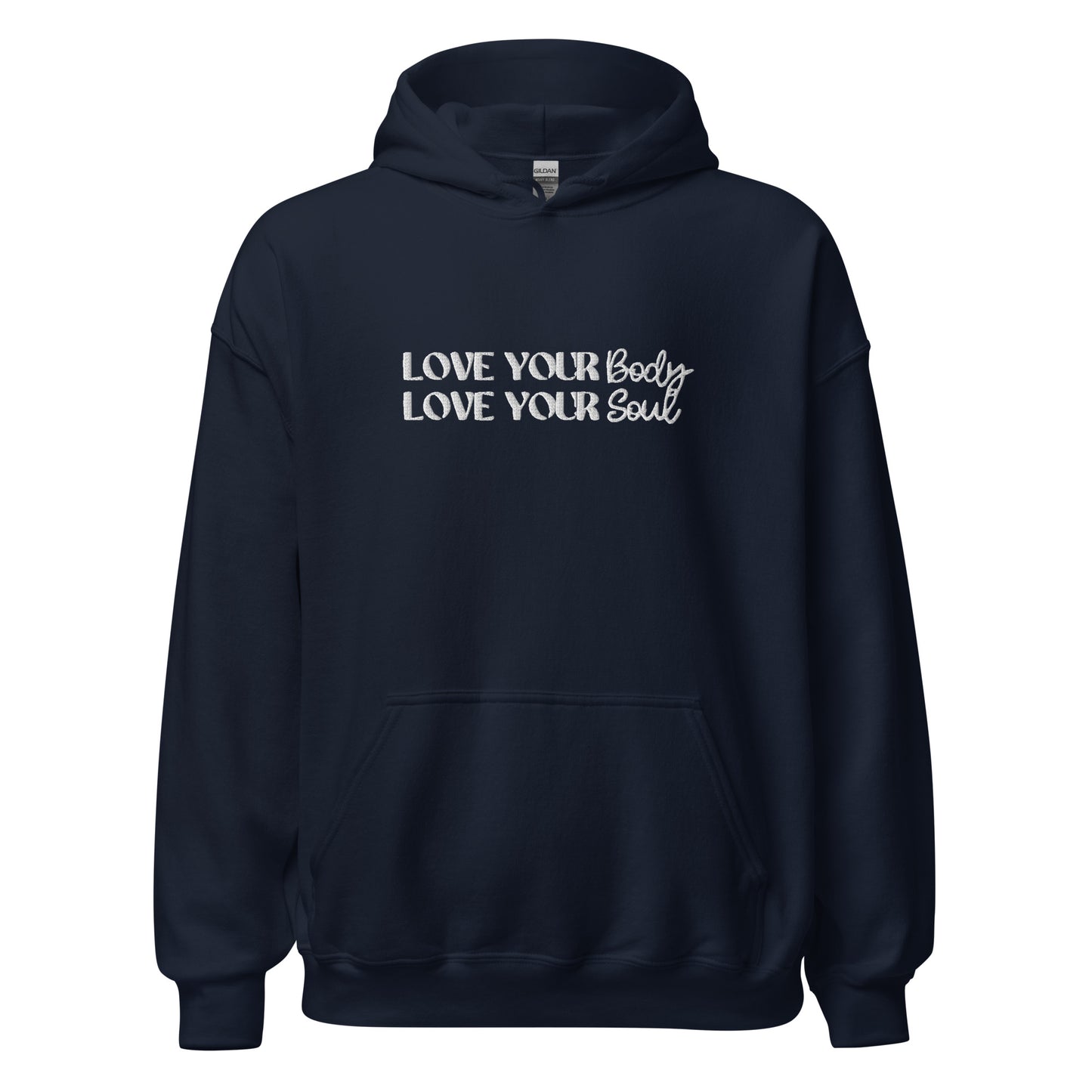 Love Your Body Love Your Soul Unisex Hoodie