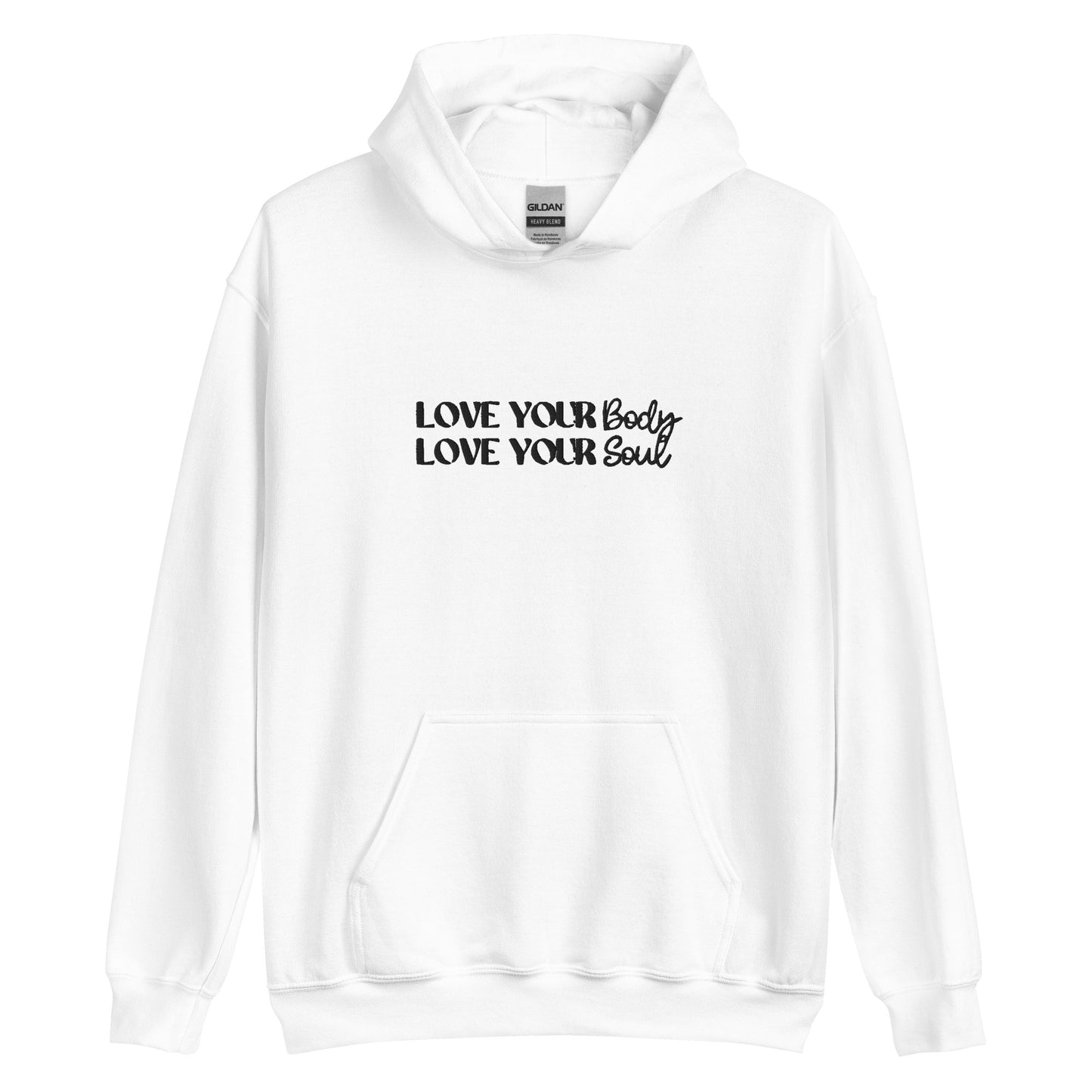Love Your Body Love Your Soul Unisex Hoodie