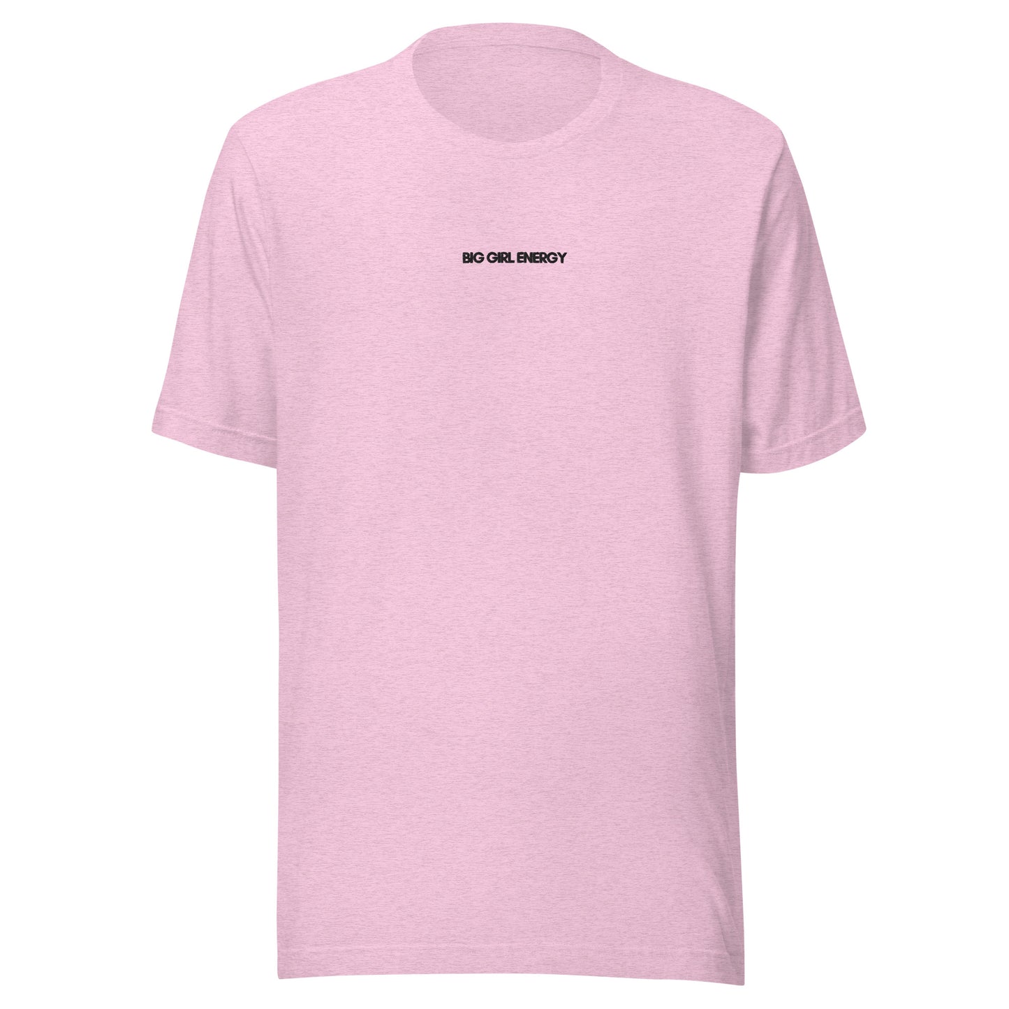 UNISEX T-SHIRT BIG GIRL ENERGY