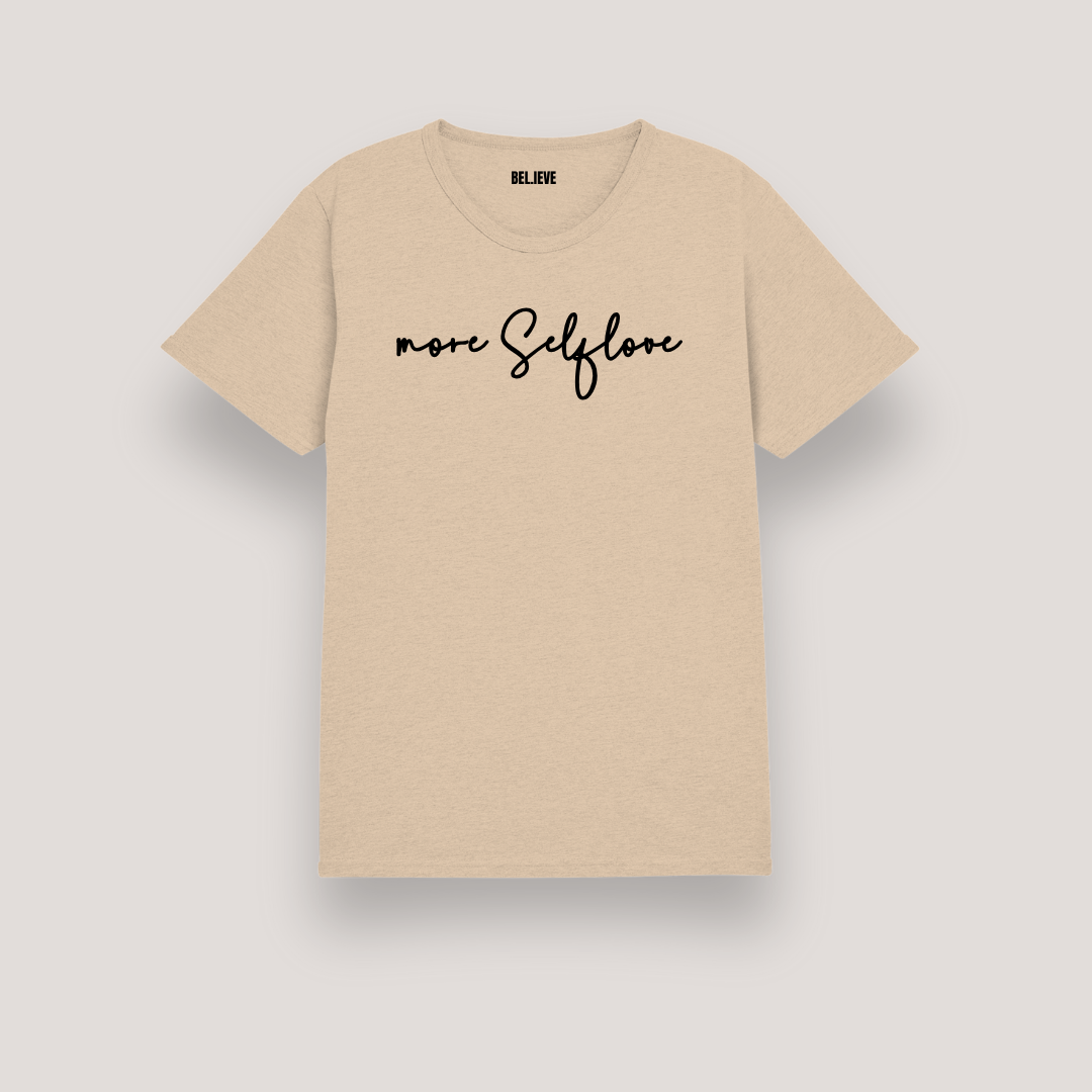 UNISEX T SHIRT MORE SELFLOVE