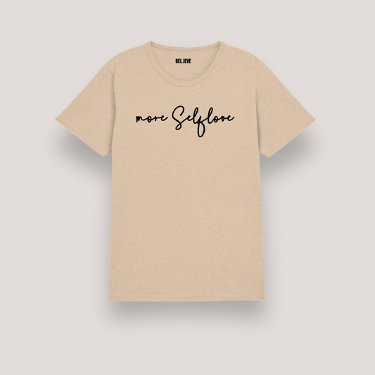 UNISEX T SHIRT MORE SELFLOVE