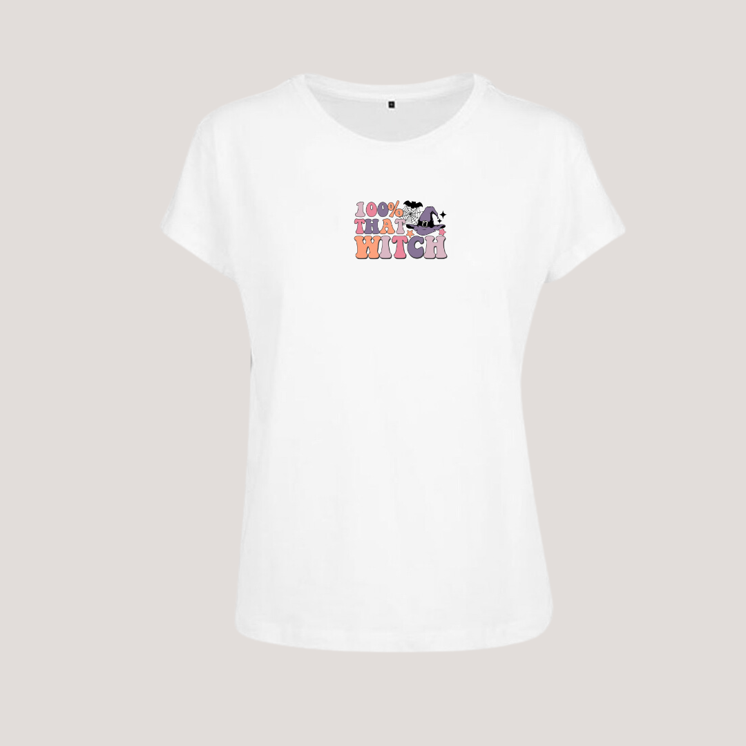 Ladies Shirt 100% that witch