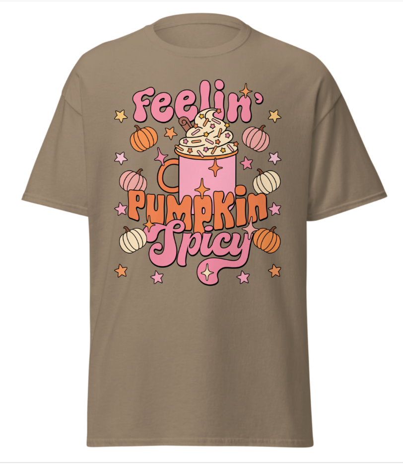 Feelin Pumpkin Spicy Unisex Shirt