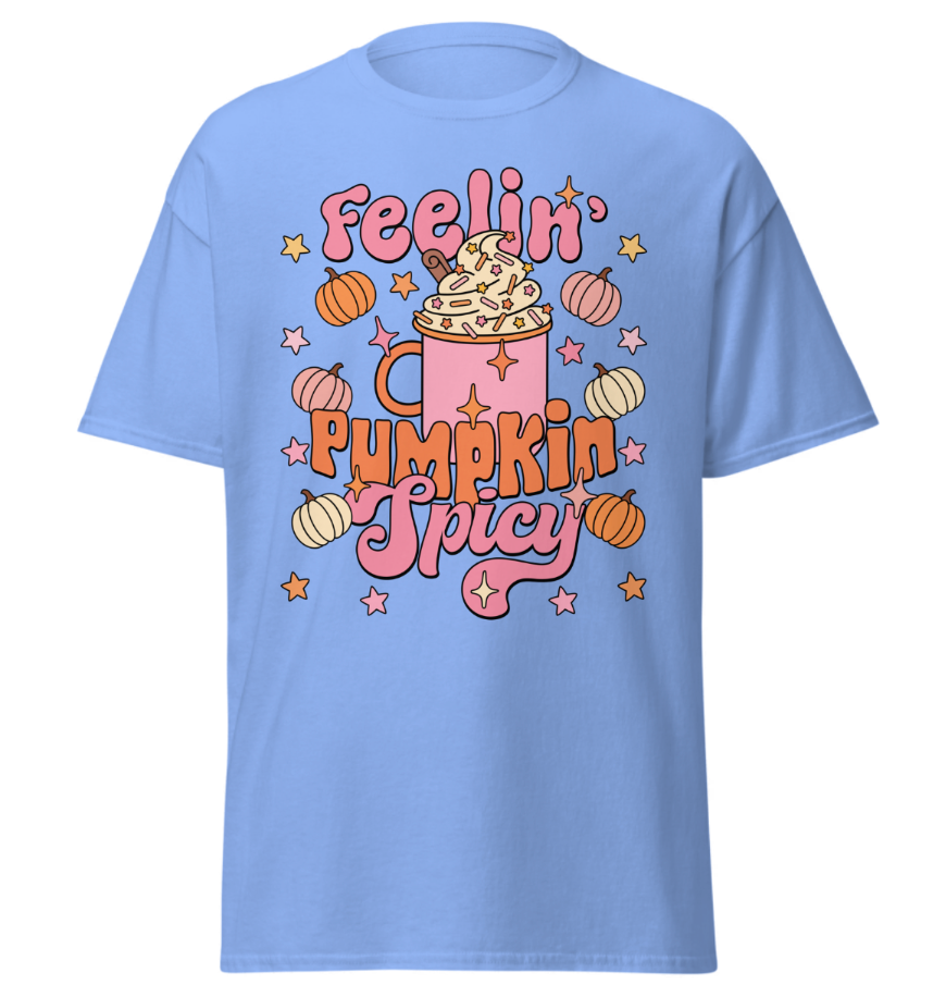 Feelin Pumpkin Spicy Unisex Shirt