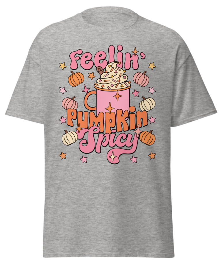 Feelin Pumpkin Spicy Unisex Shirt