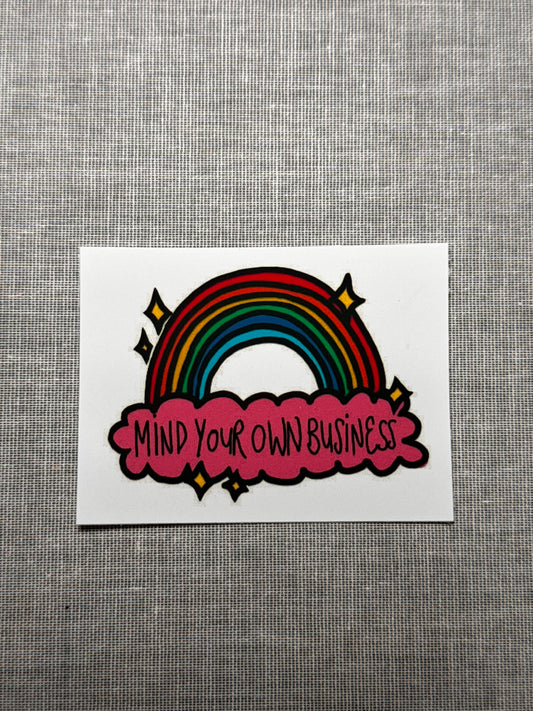 Mind Your Own Business Sticker