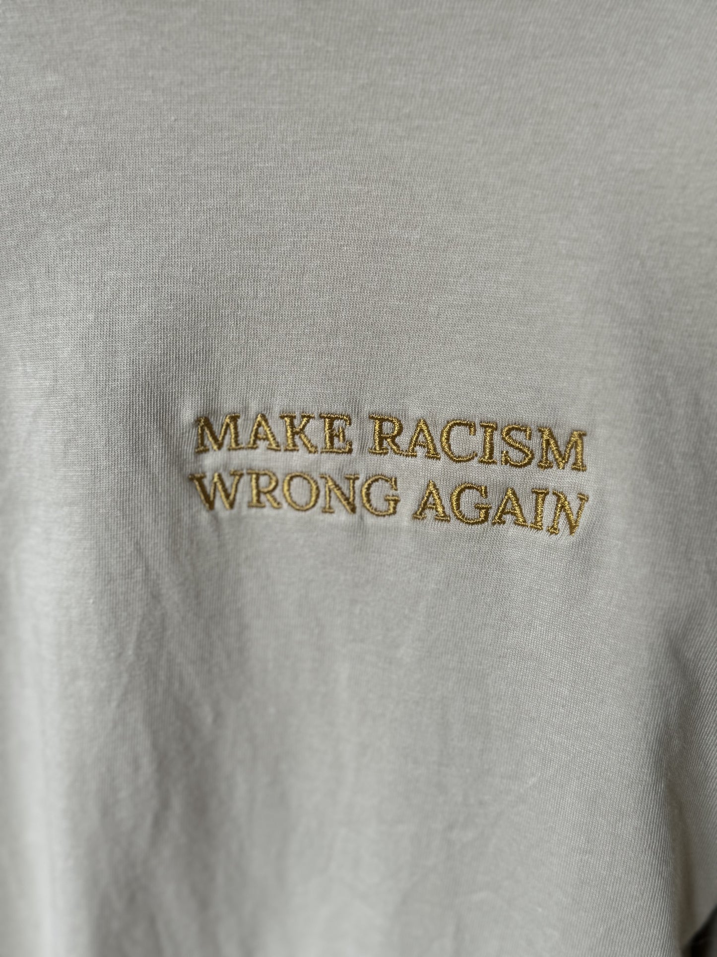 Make Racism Wrong Again Embroidered Oversized faded t-shirt