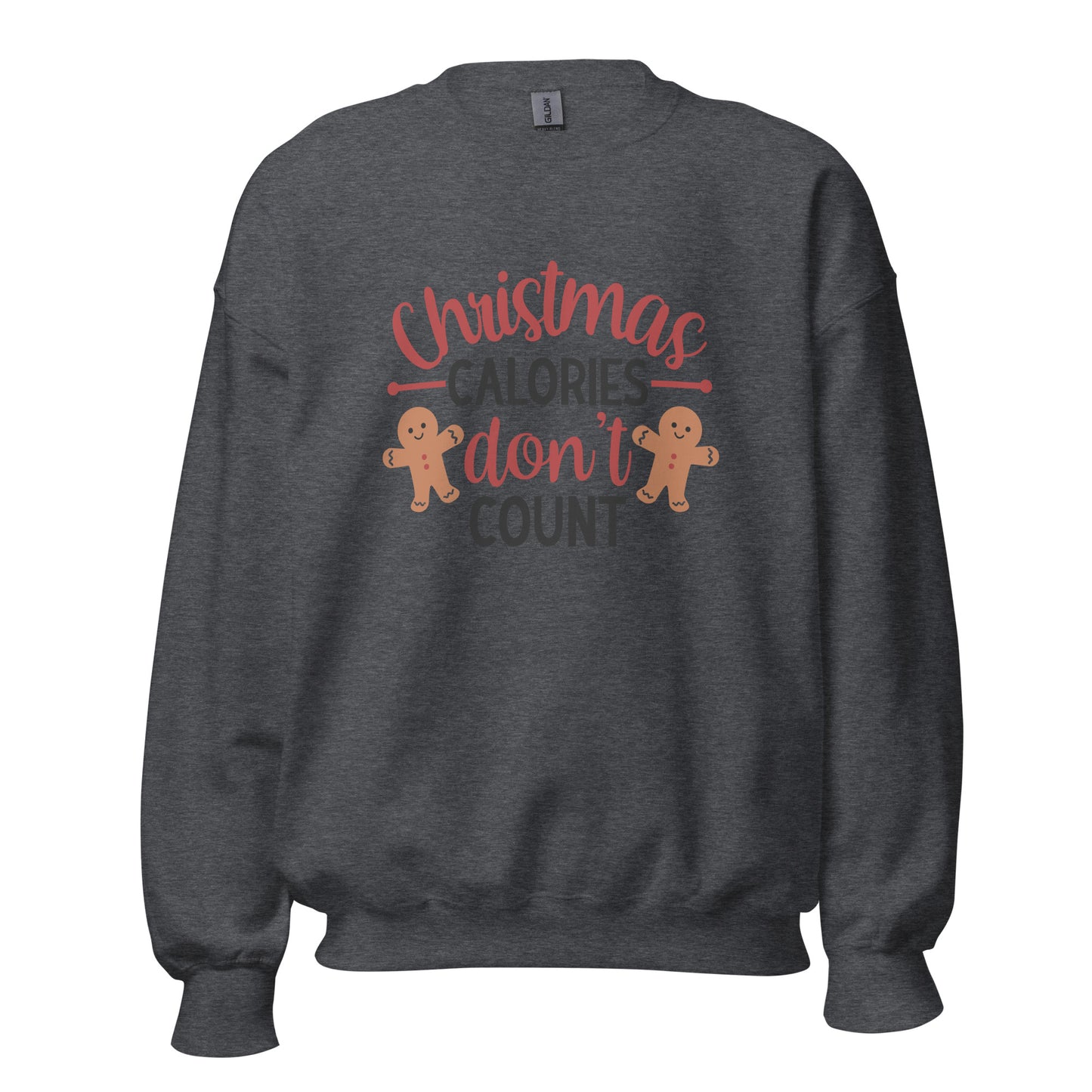 Christmas Calories don't count Unisex Sweatshirt