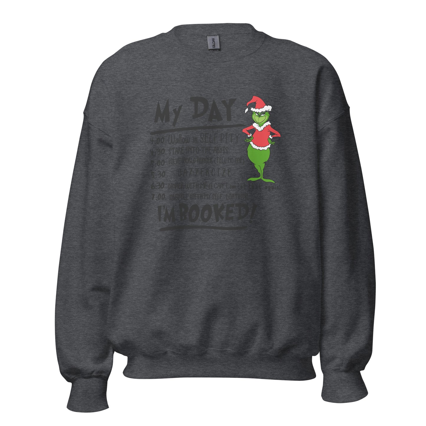 My Day Unisex Sweatshirt