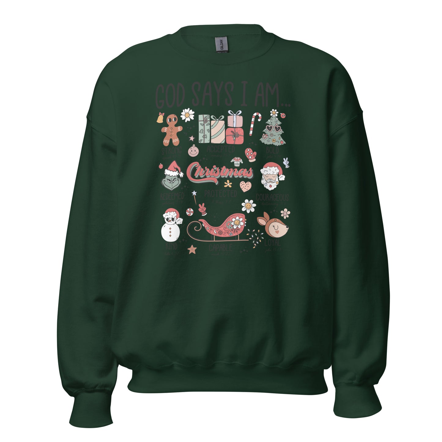 God Say's I am Unisex Sweatshirt