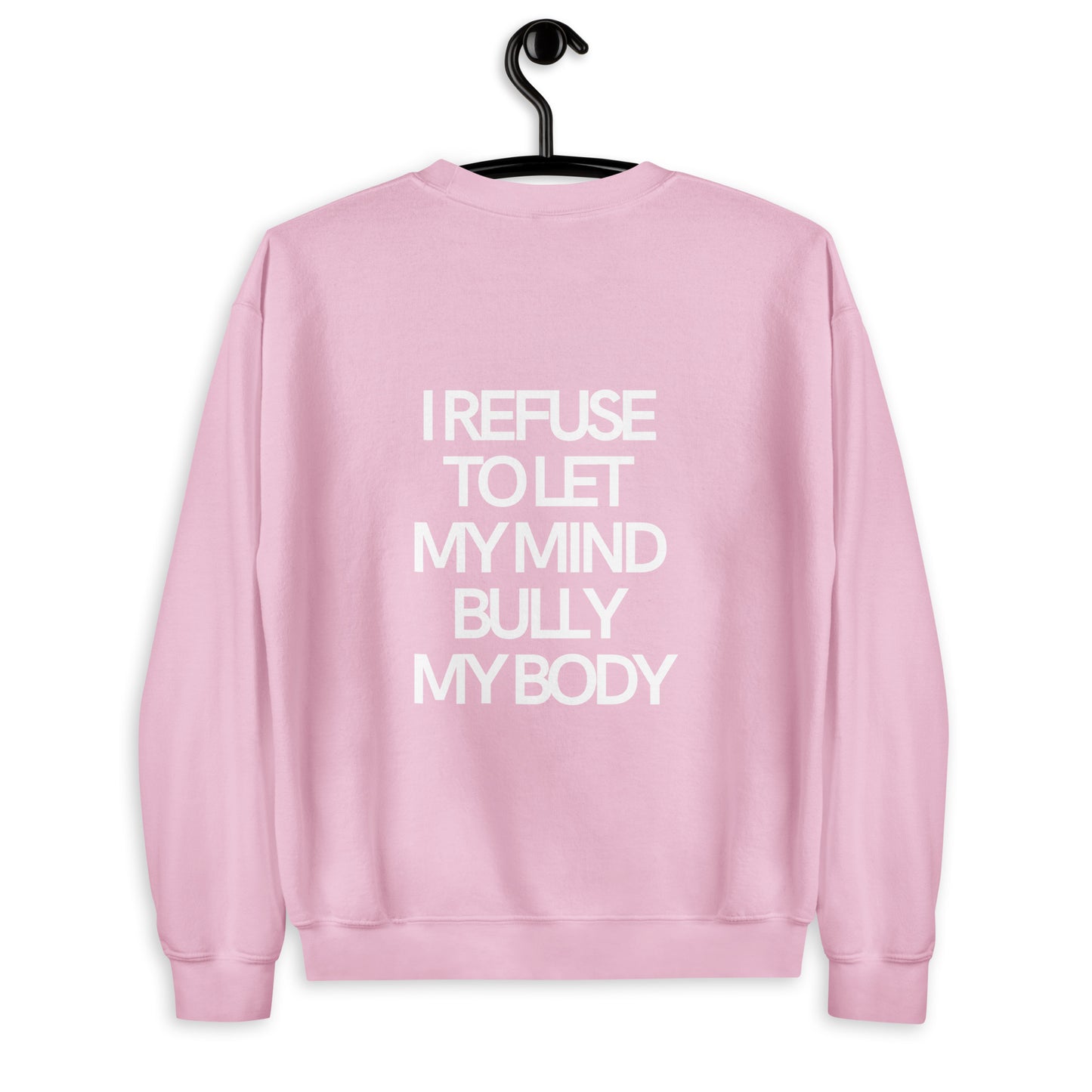 Love Your Body love Your Soul Unisex Sweatshirt
